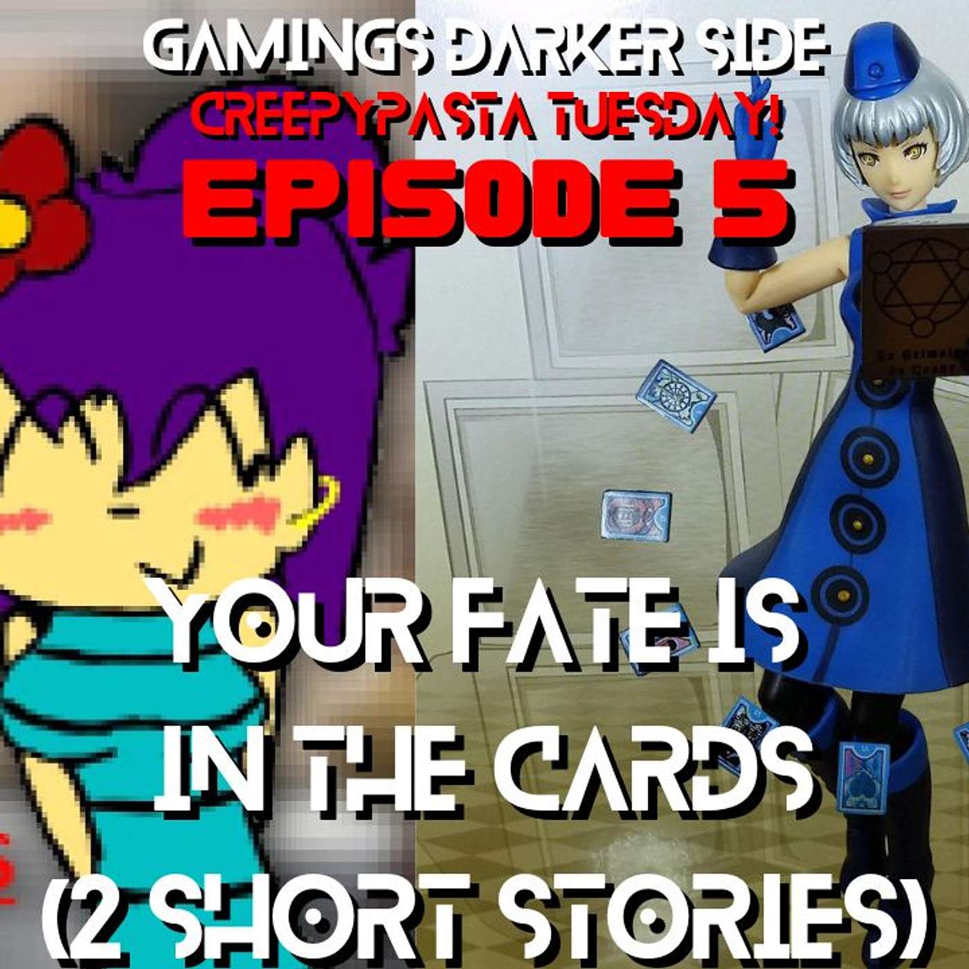 Your Fate Is In The Cards (2 Short Stories) *Gaming Creepypasta*