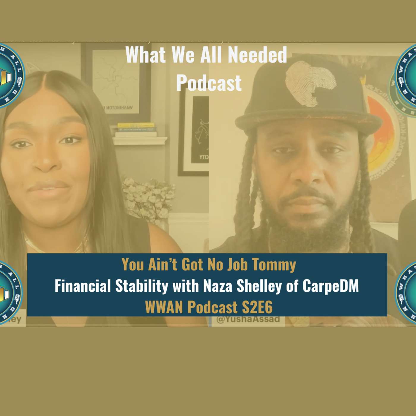 You Ain't Got No Job Tommy | Financial Stability w/ Naza Shelley of CarpeDM episode artwork