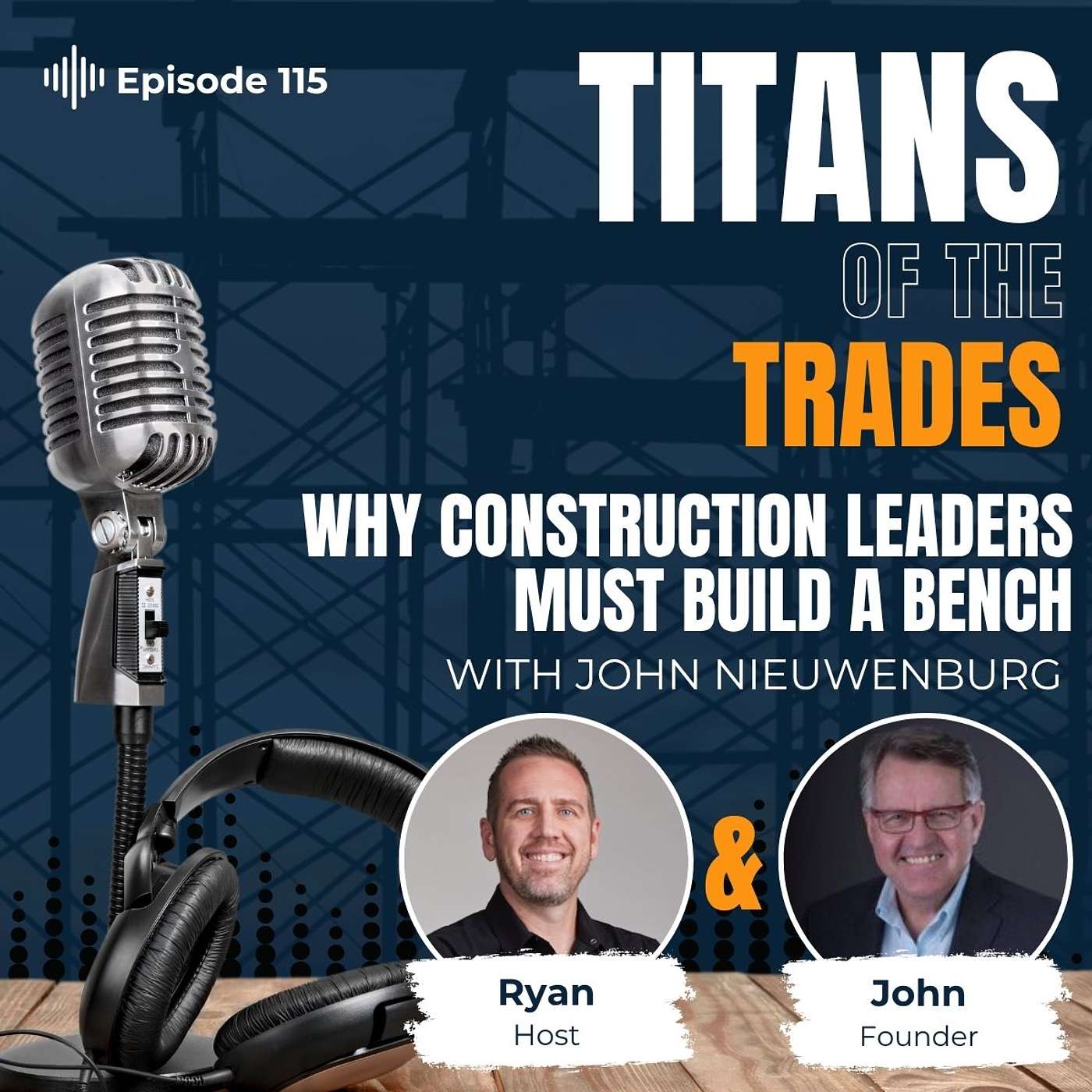 Titans of the Trades | Straight-Talk for Scaling Your Construction Business