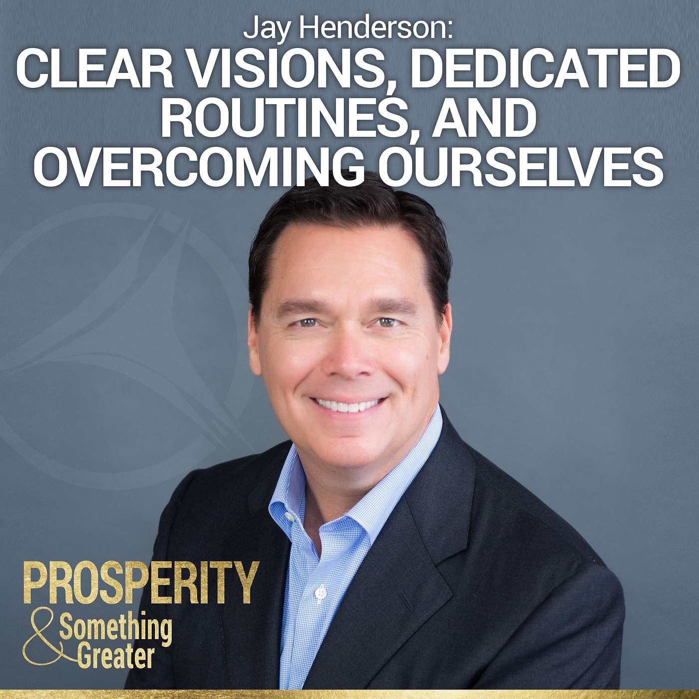 Prosperity & Something Greater