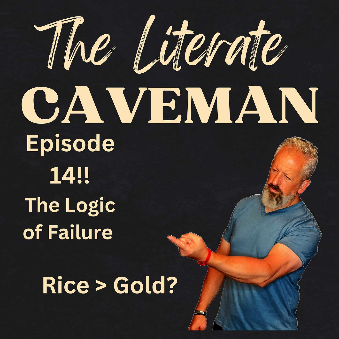 The Literate Caveman