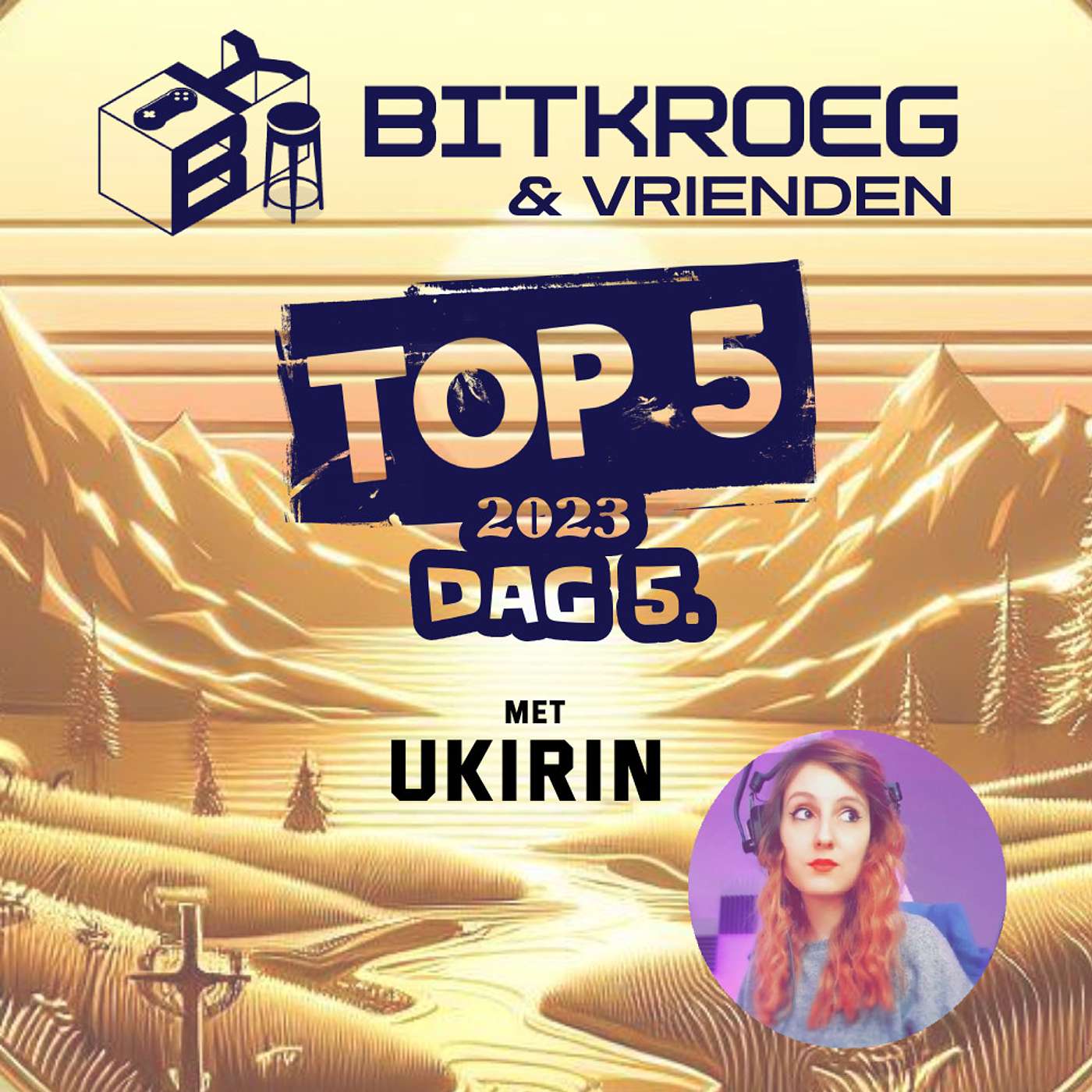 BitKroeg & Vrienden top 5 dag 5.