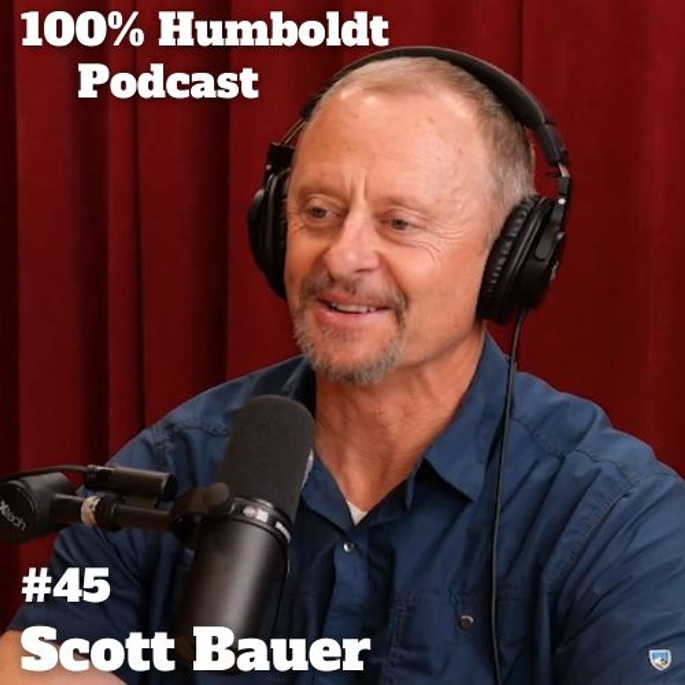 #45. Eureka’s Evolution: Scott Bauer on Nature, Urban Life & Humboldt’s Future episode artwork