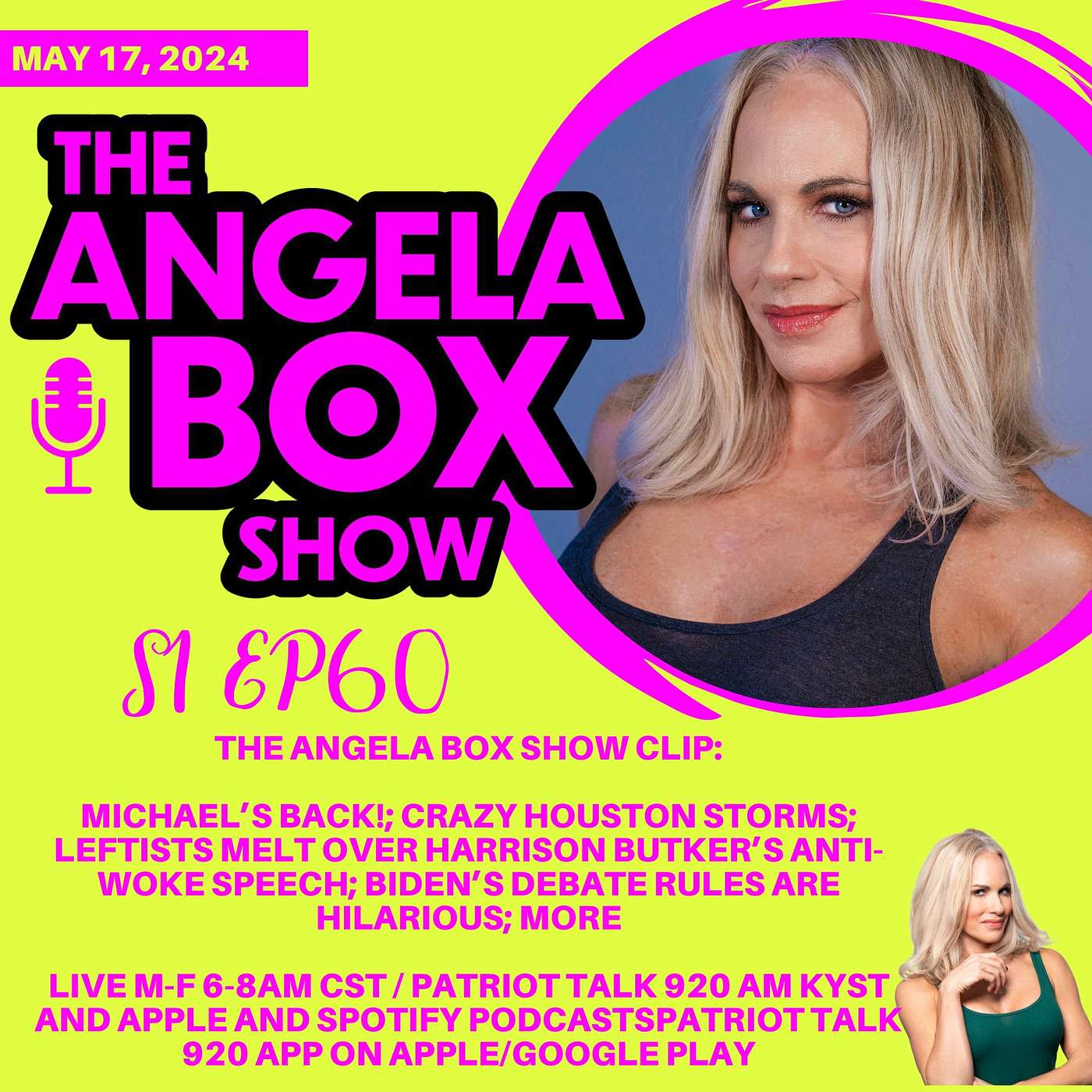 The Angela Box Show - May 17, 2024 S1 EP60 - Michael's Back! Crazy Houston Storms; Leftists Melt Over Harrison Butker's Anti-Woke Speech; Biden's Debate Rules Are Hilarious; MORE
