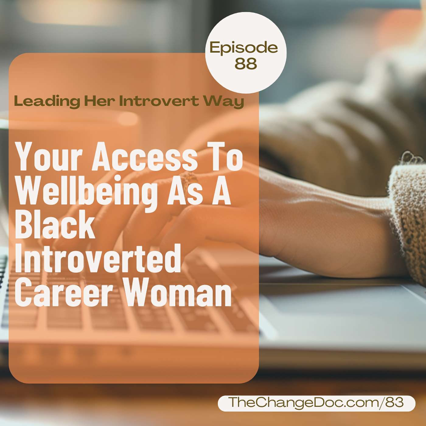 Leading Her Introvert Way: Conversations about executive leadership, career growth,  business and mindset for mid-life Black women.