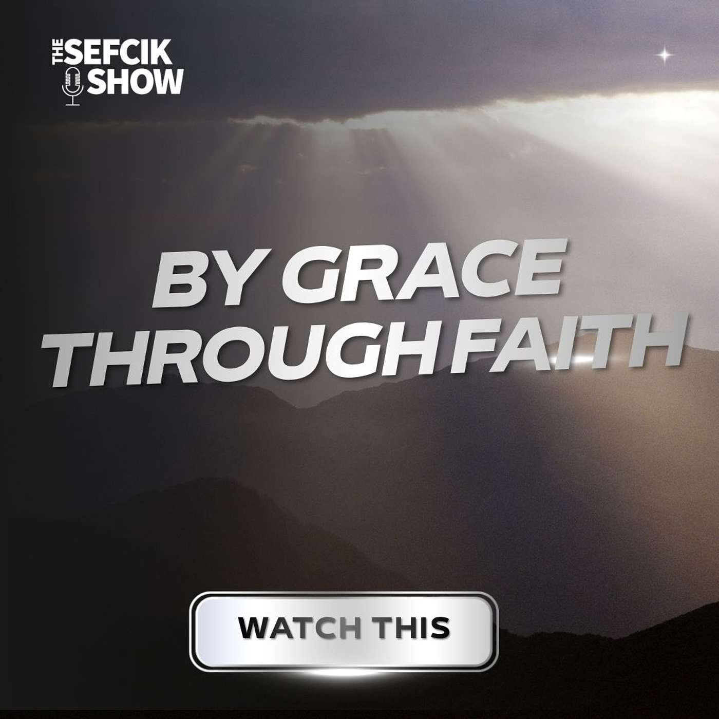 By Grace Through Faith episode artwork