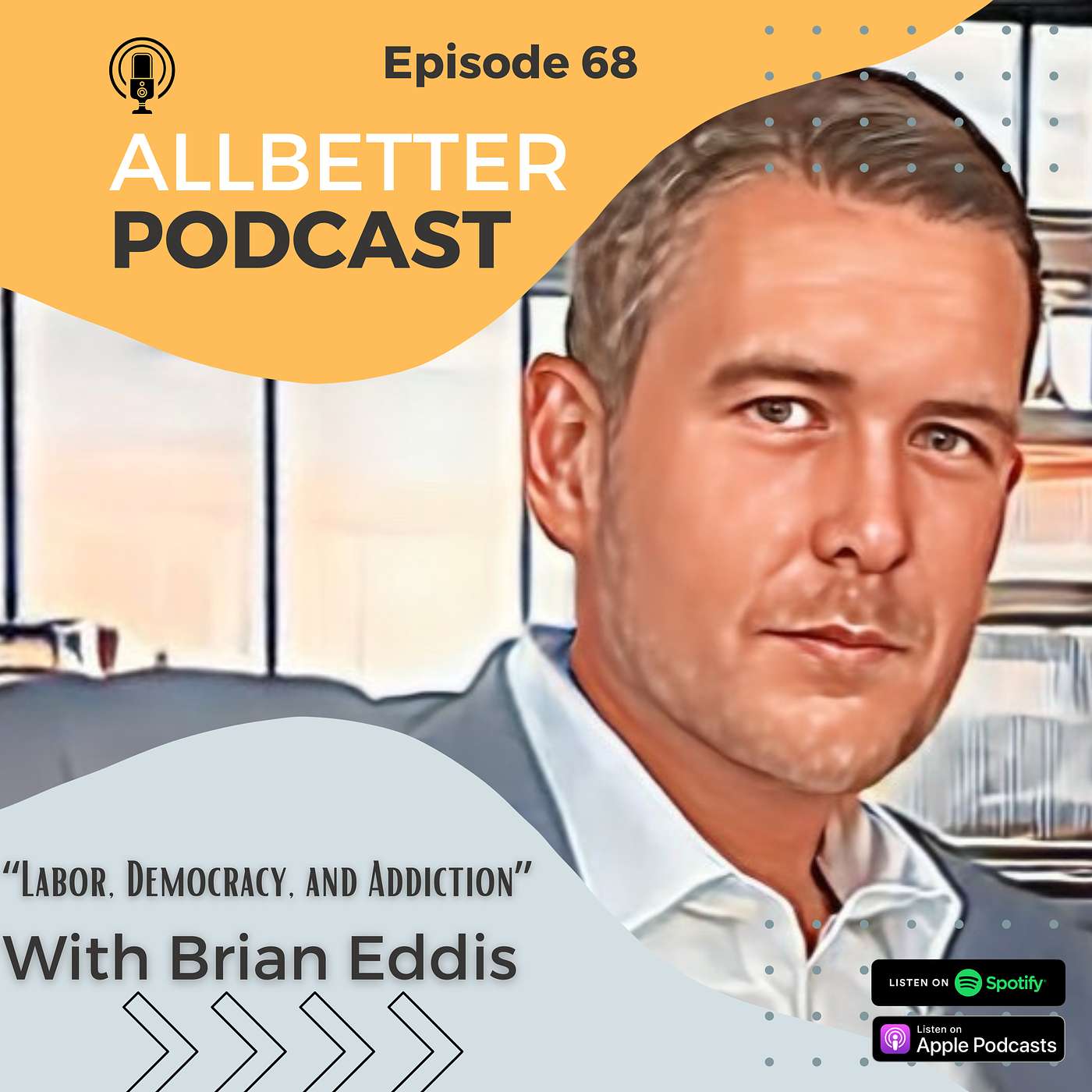 Exploring Labor, Addiction, and Recovery with Brian Eddis