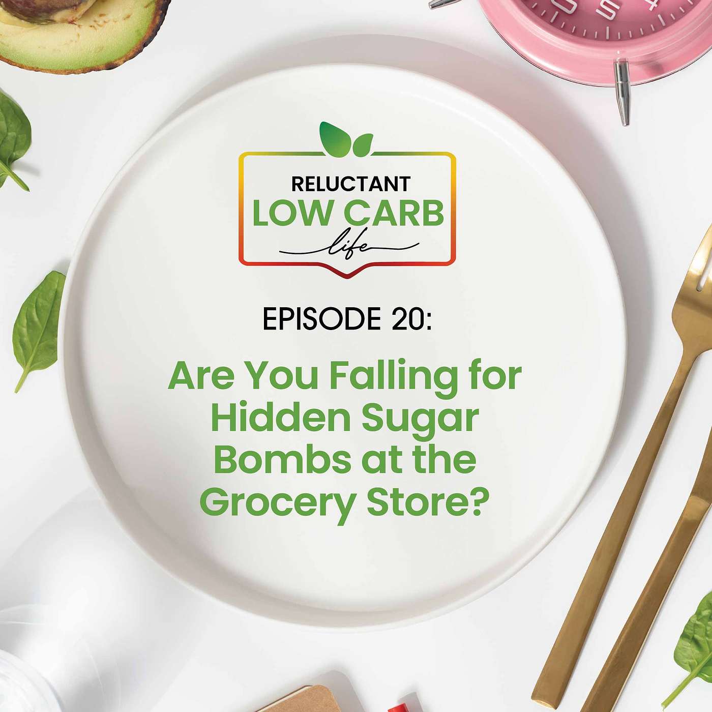 Are You Falling for Hidden Sugar Bombs at the Grocery Store?