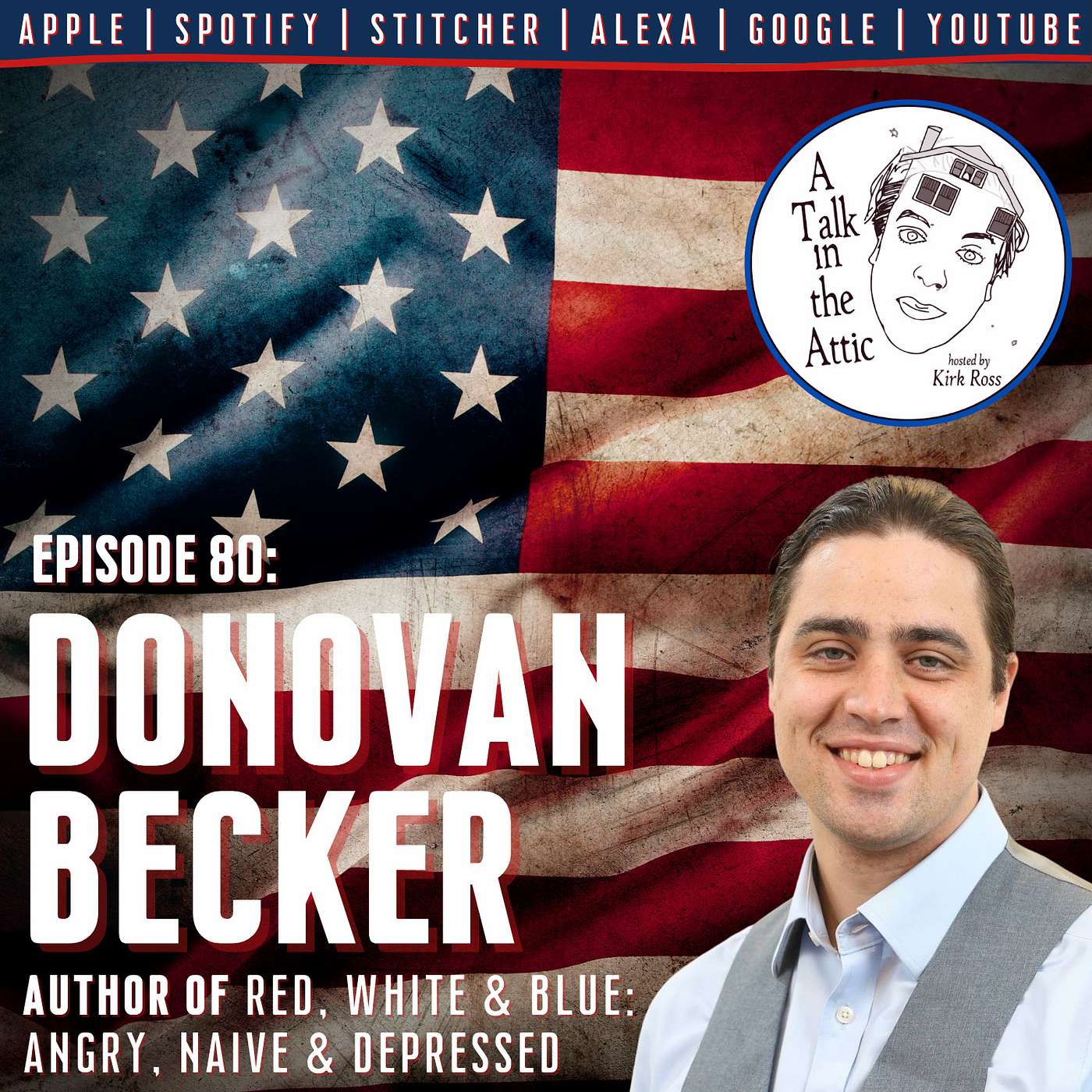 DONOVAN BECKER, AUTHOR: Red, White and Blue: Angry, Naive, and Depressed