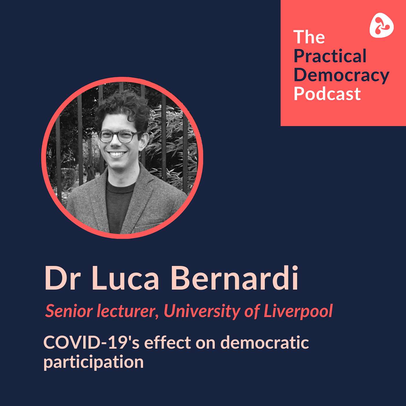 The impact of COVID-19 on political participation - with Dr Luca Bernardi