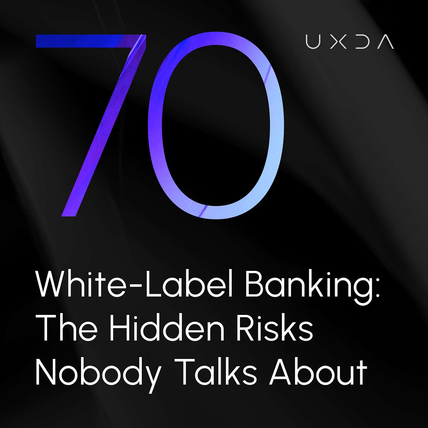 UXDA | Financial UX Design Podcast