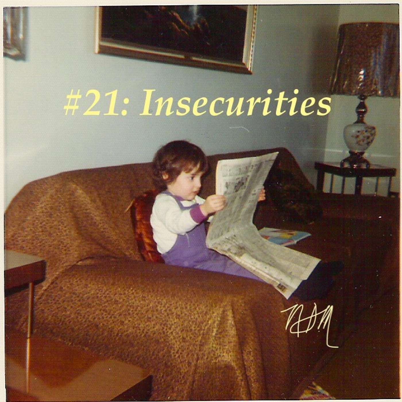 #21-Insecurities: A Path to Self-Discovery and Peace episode artwork