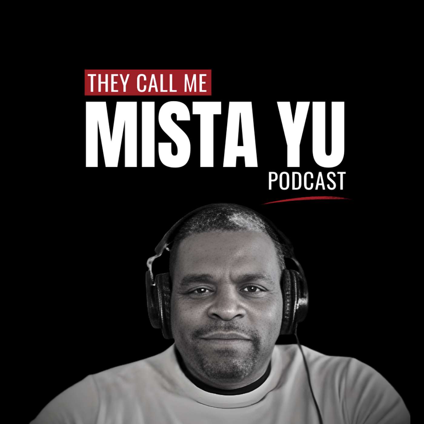 They Call Me Mista Yu Artwork