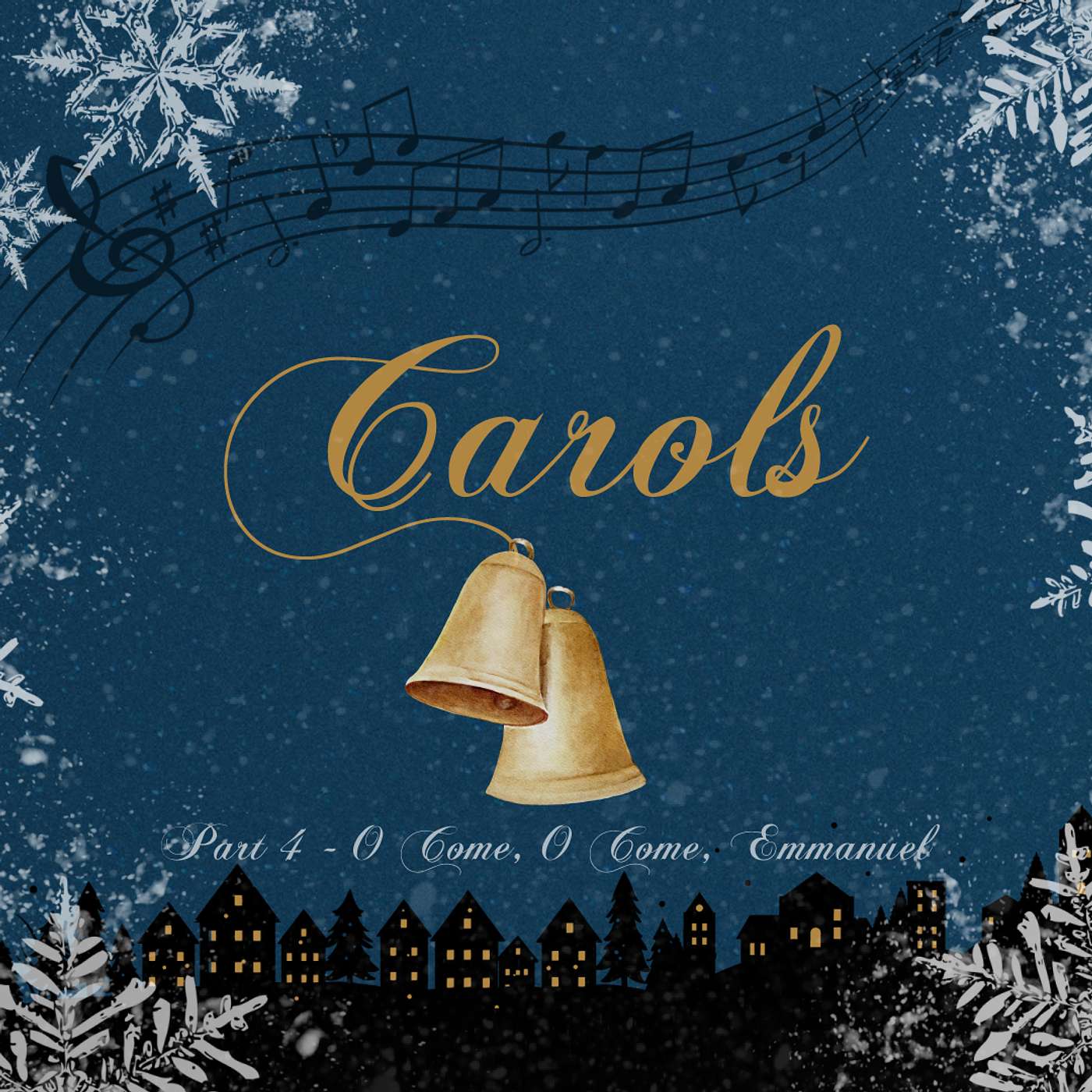 Carols - Part 4