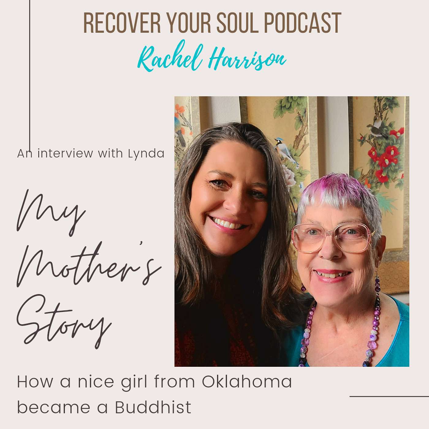 My Mother's Story- How a nice girl from Oklahoma became a Buddhist episode artwork
