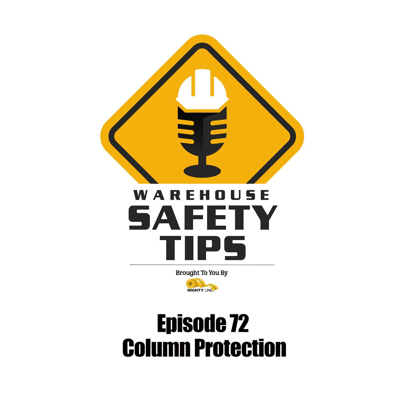 S2 Ep72: Warehouse Safety Tips | Episode 72 | Column Protection