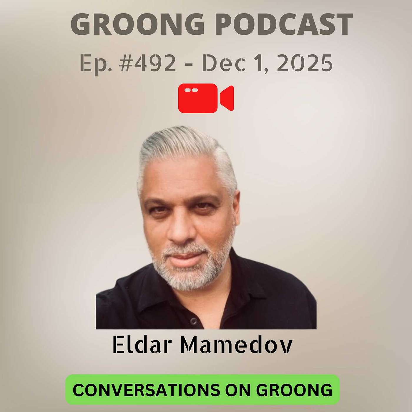 Eldar Mamedov - The Global Geopolitics Surrounding the South Caucasus | Ep 492, Dec 1, 2025