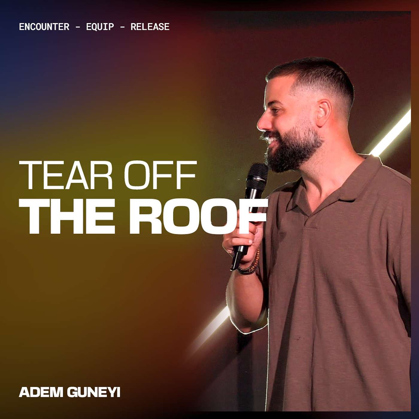 Tear Off the Roof - Ps Adem Guneyi