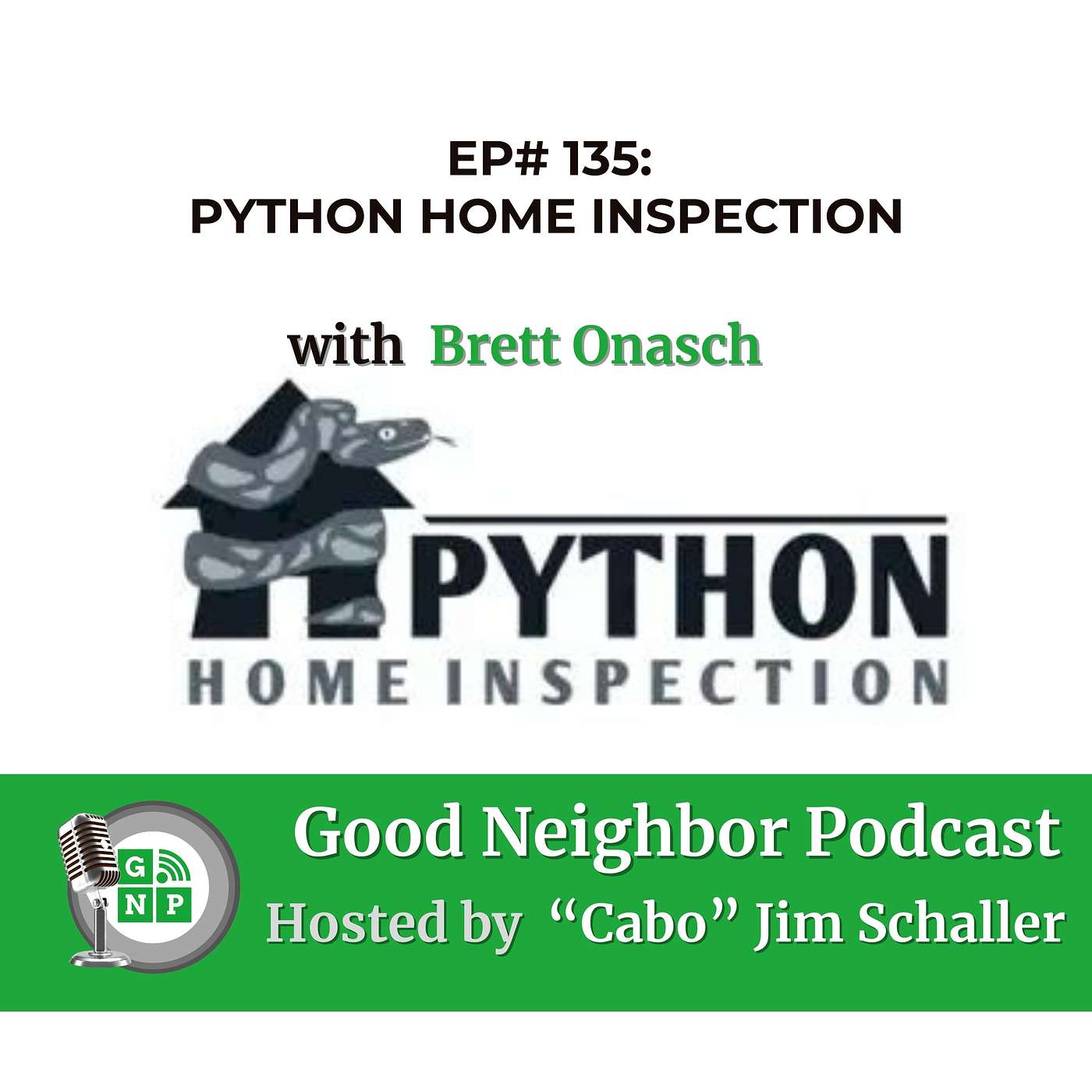 EP# 135 - Navigating Home Inspection Realities and Community Building with Brett Onasch
