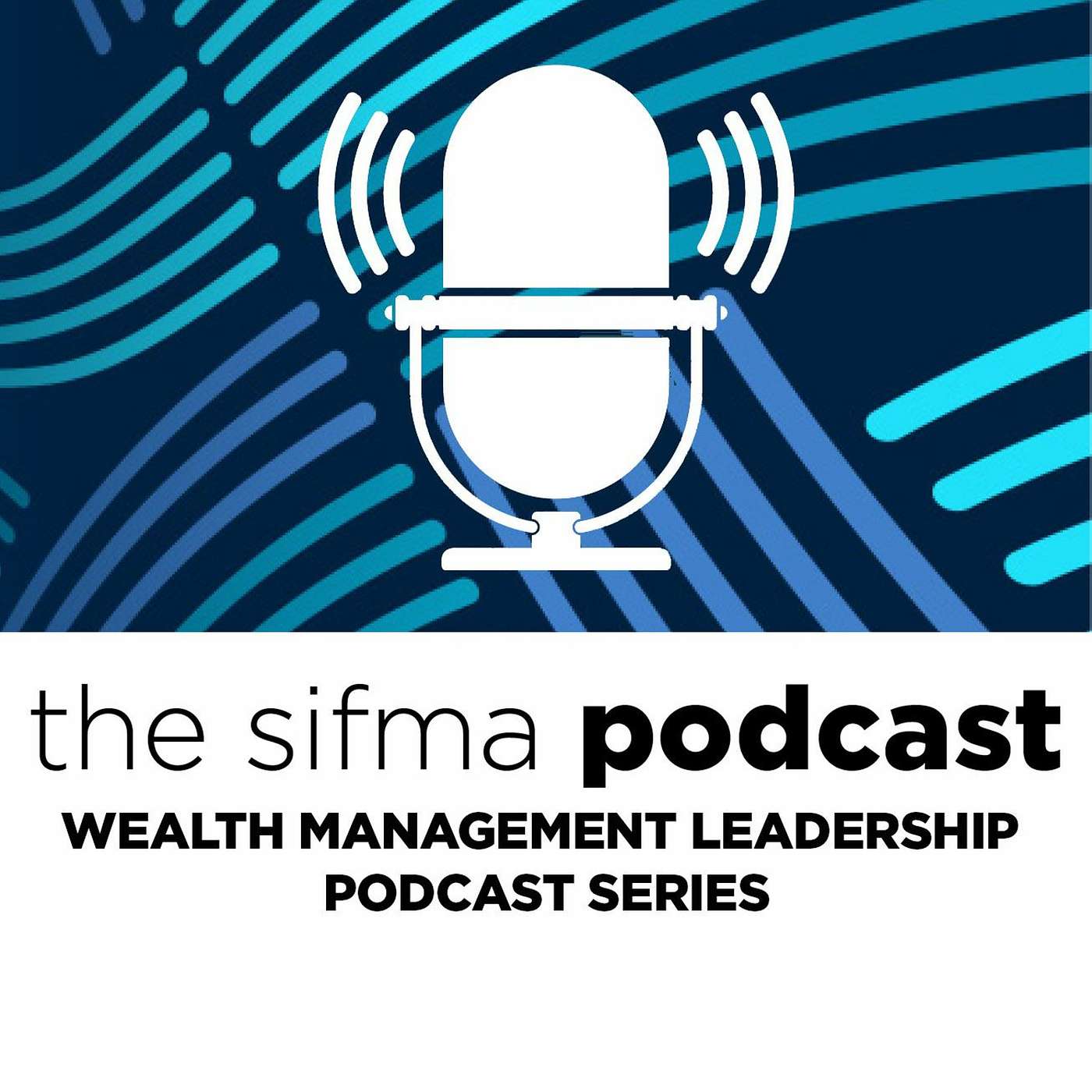 The SIFMA Podcast