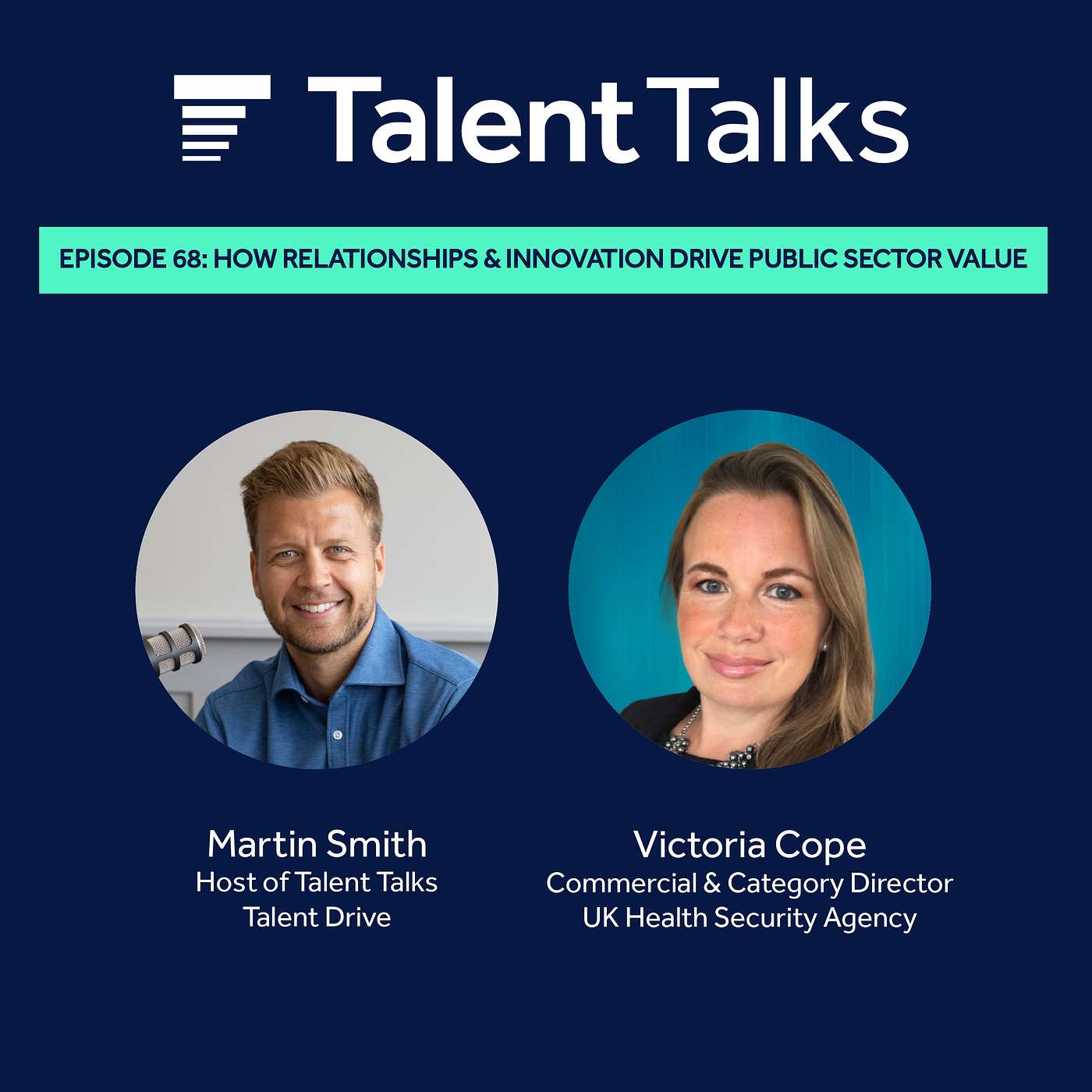 How Relationships & Innovation Drive Public Sector Value with UK Health Security Agency’s Commercial & Category Director, Victoria Cope #68