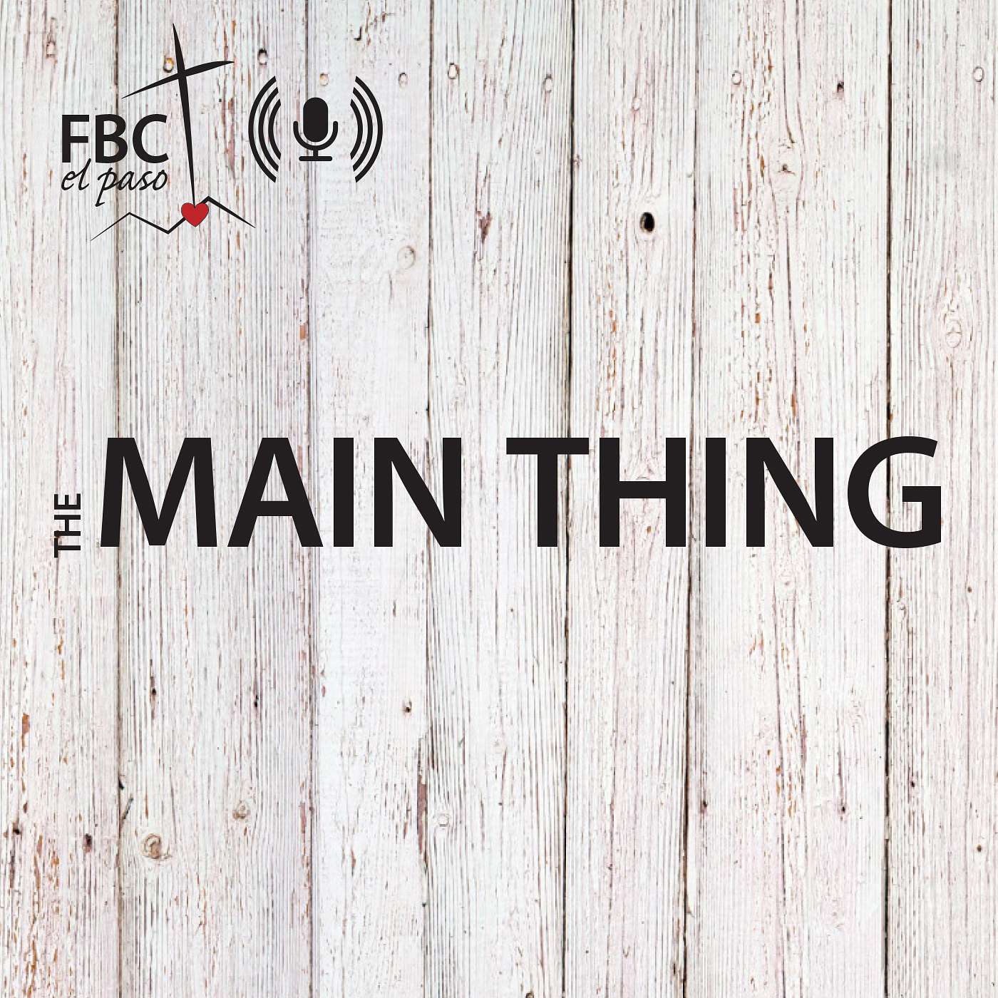 The Main Thing
