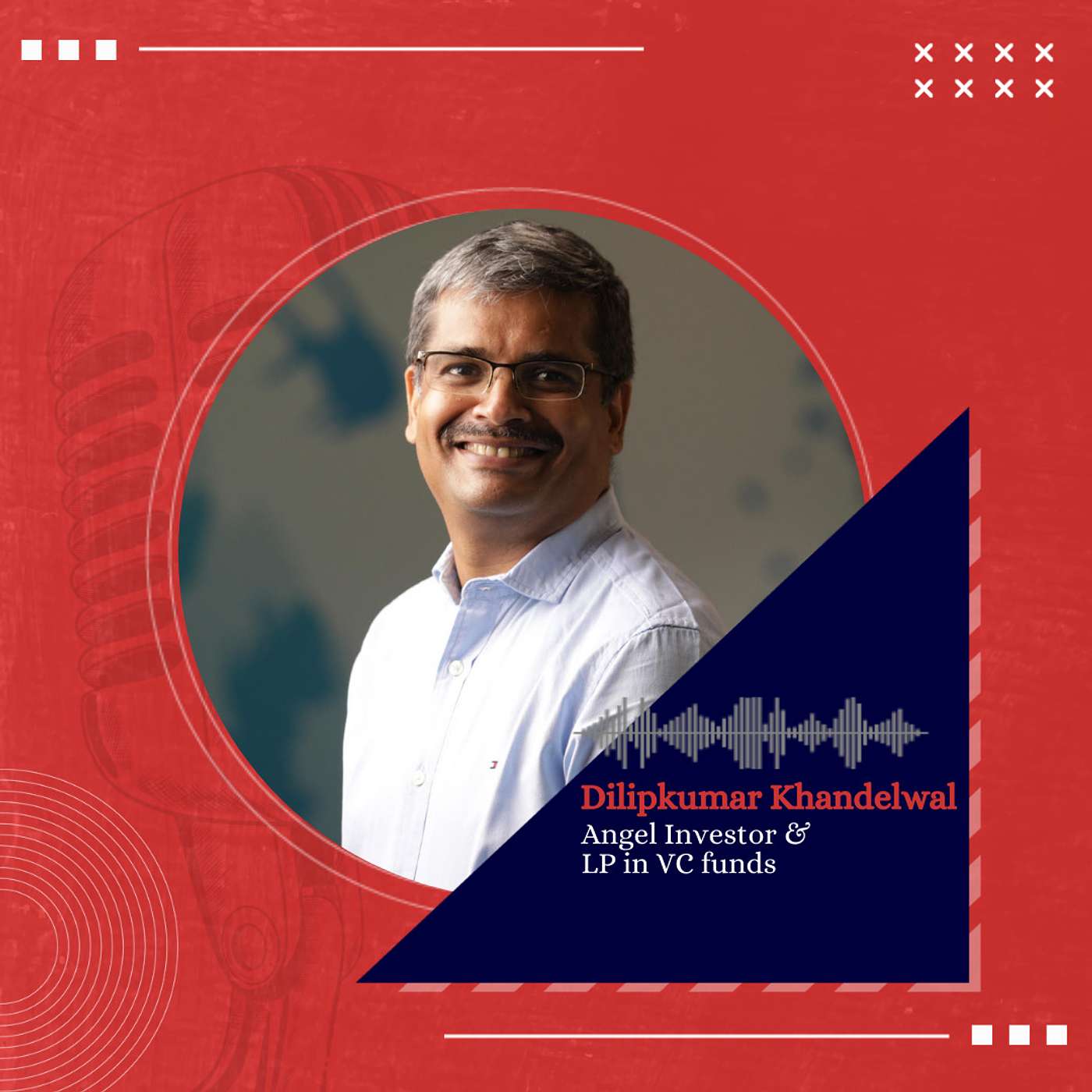 Dilipkumar Khandelwal on building a strong portfolio of B2B SaaS companies as an Angel Investor