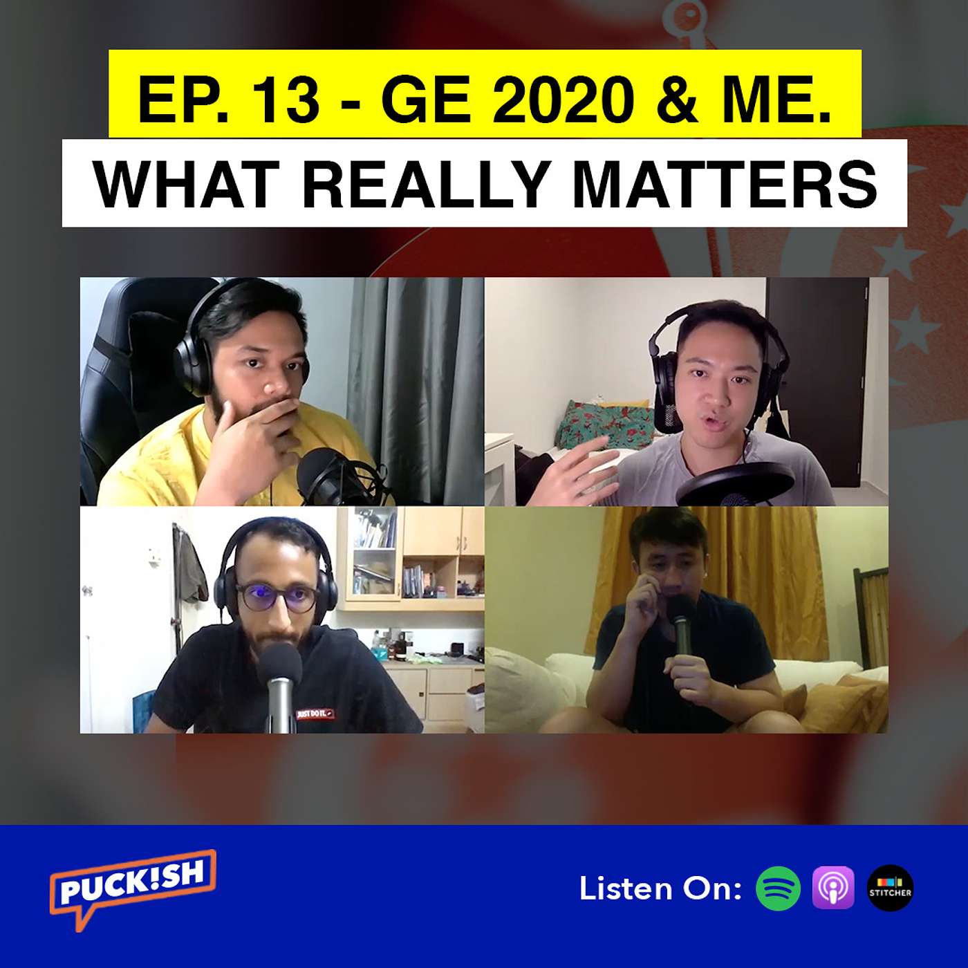 EP. 13 - GE2020 & ME: What Really Matters