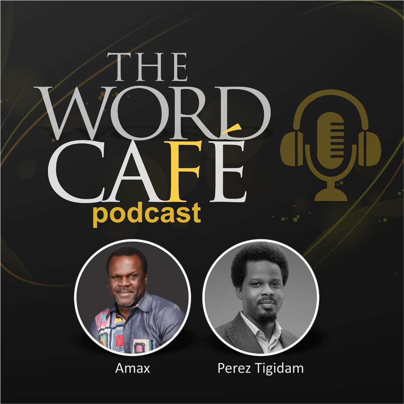 The Word Café Podcast with Amax