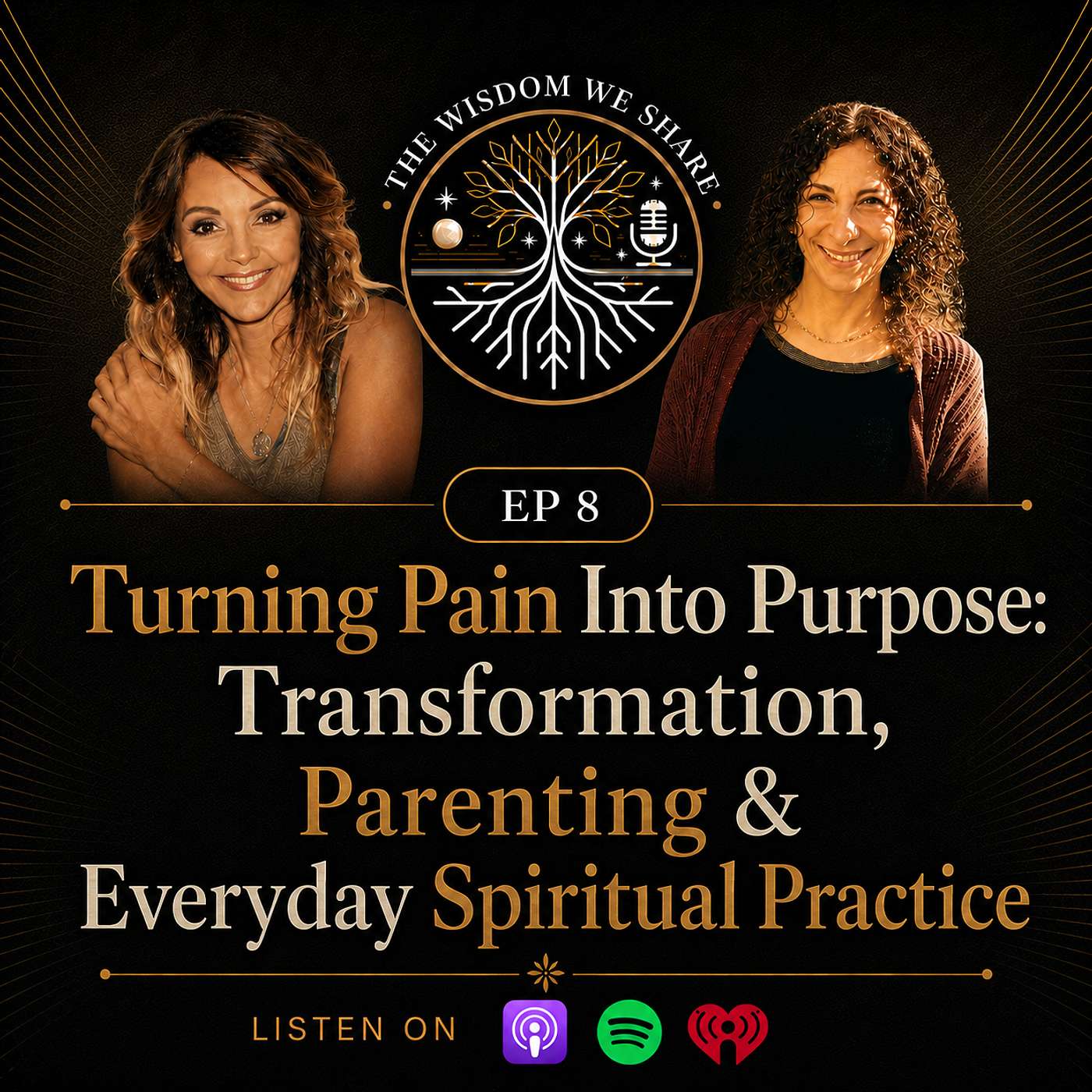 Turning Pain Into Purpose: Transformation, Parenting & Everyday Spiritual Practice episode artwork