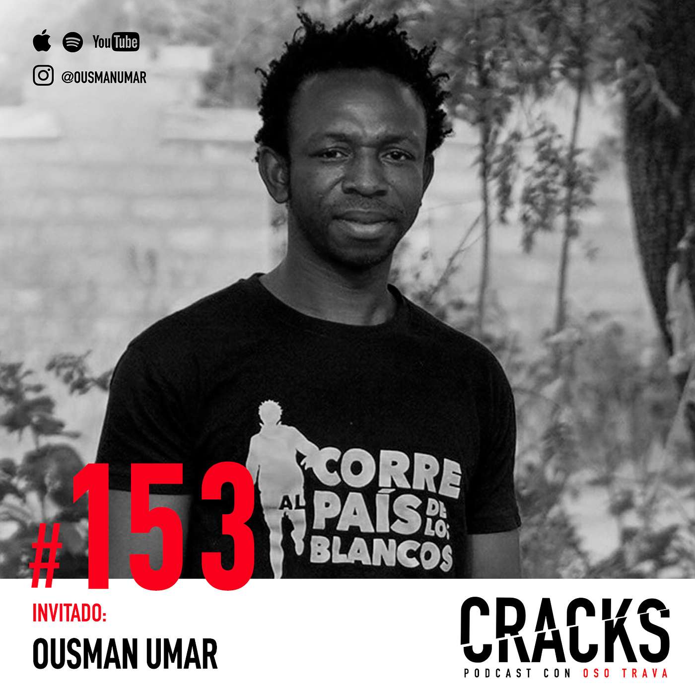 #153. Ousman Umar - Sobreviviendo al Sahara, la Verdad de la Migración Africana