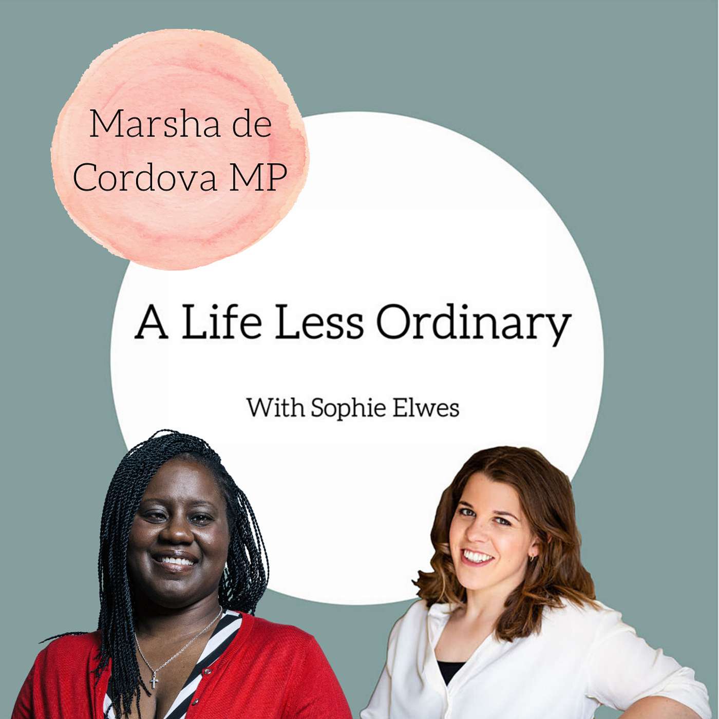 Marsha de Cordova MP - Growing up partially sighted, stepping up and becoming an MP to create change and being a voice for the voiceless