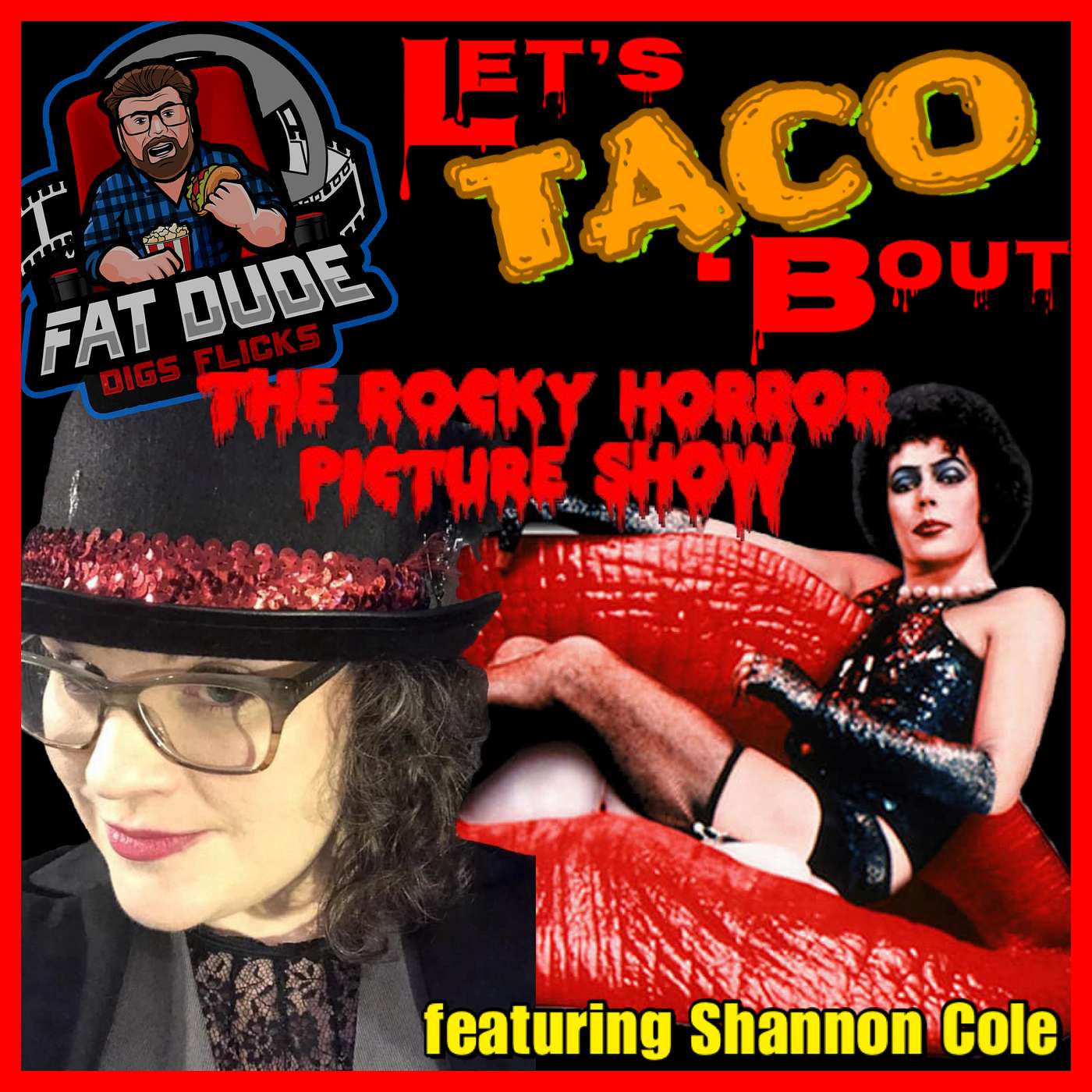 196. Let's Taco 'Bout The Rocky Horror Picture Show featuring Shannon Cole
