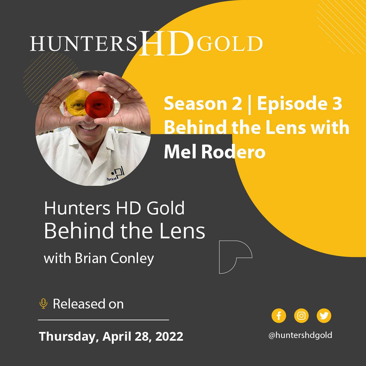 Hunters HD Gold®, Behind the Lens