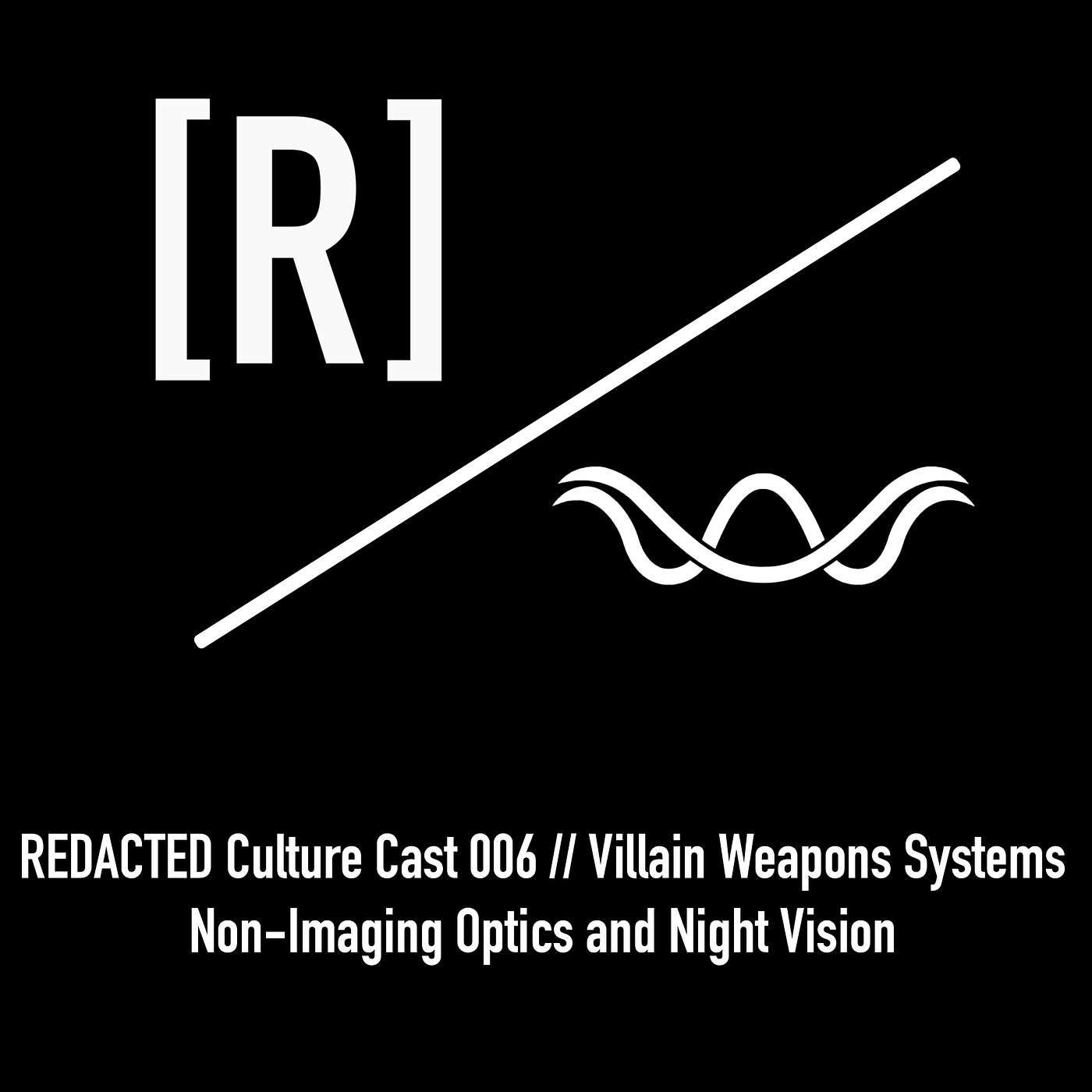 006: Brandon Olson aka Villain Weapon Systems on the Necessity and Improvement of Illuminators