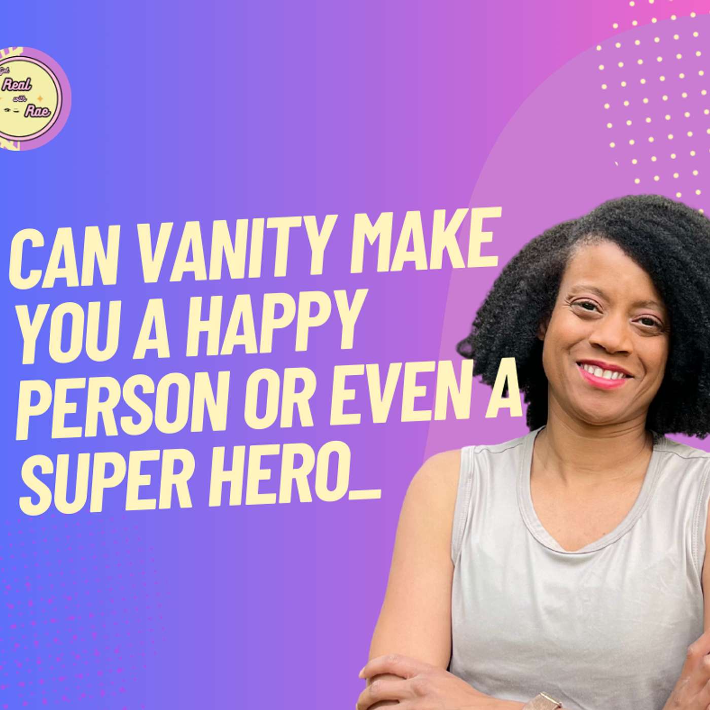 Get Real Rae... Real Business & Life Advice
