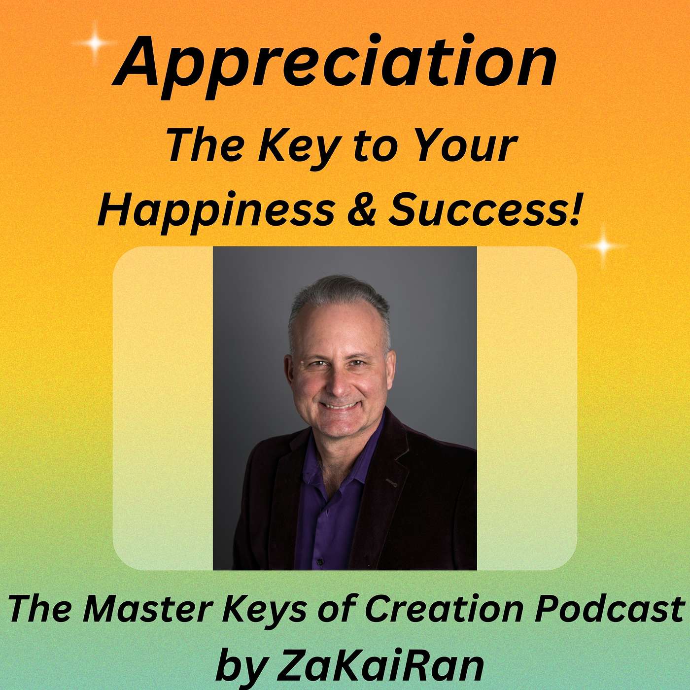Appreciation – The Key to Your Happiness & Success! episode artwork