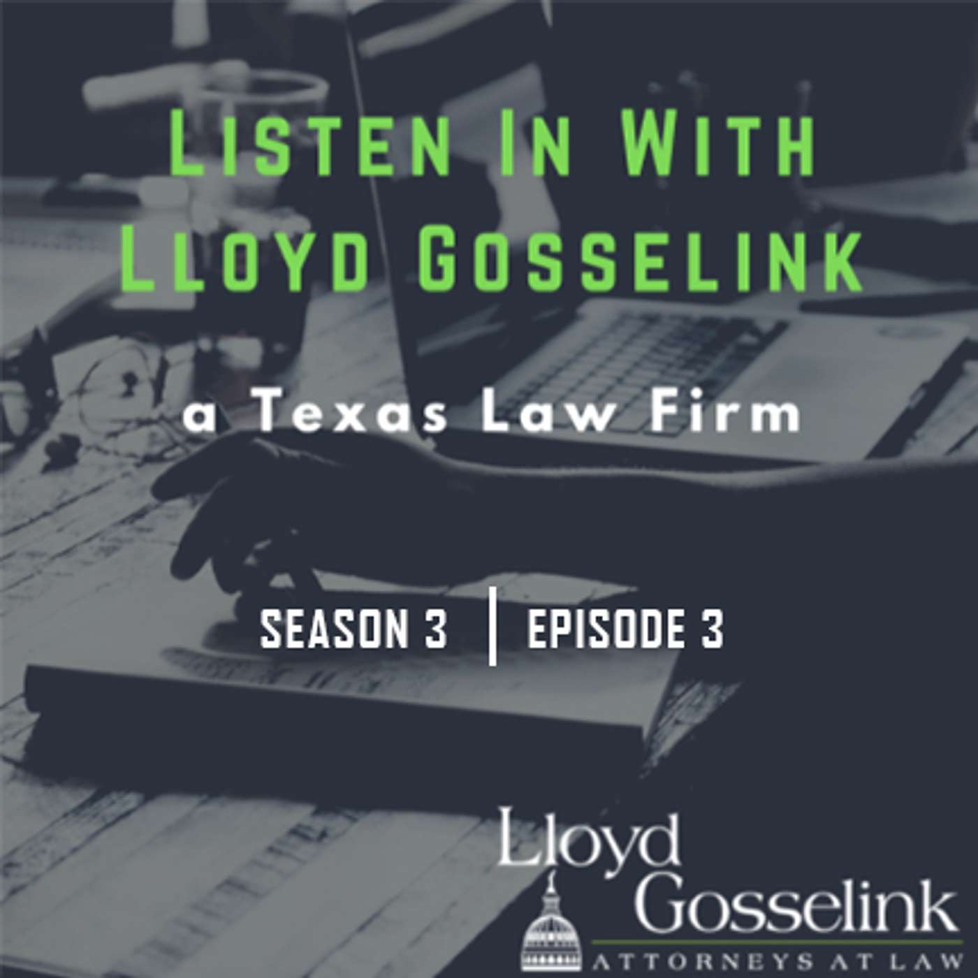 Listen In With Lloyd Gosselink