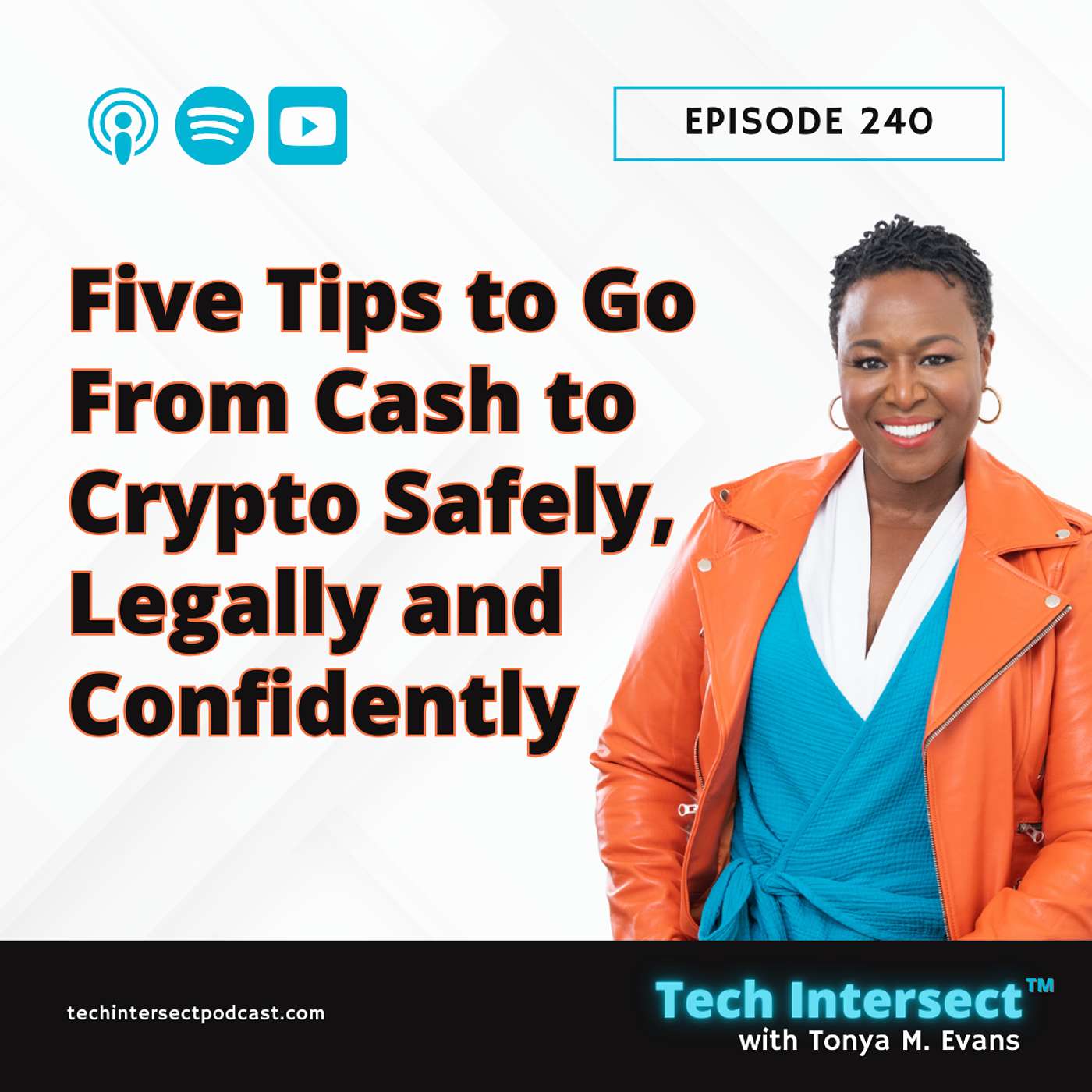 Tech Intersect Ep #240: Five Tips to Go From Cash to Crypto Safely, Legally and Confidently