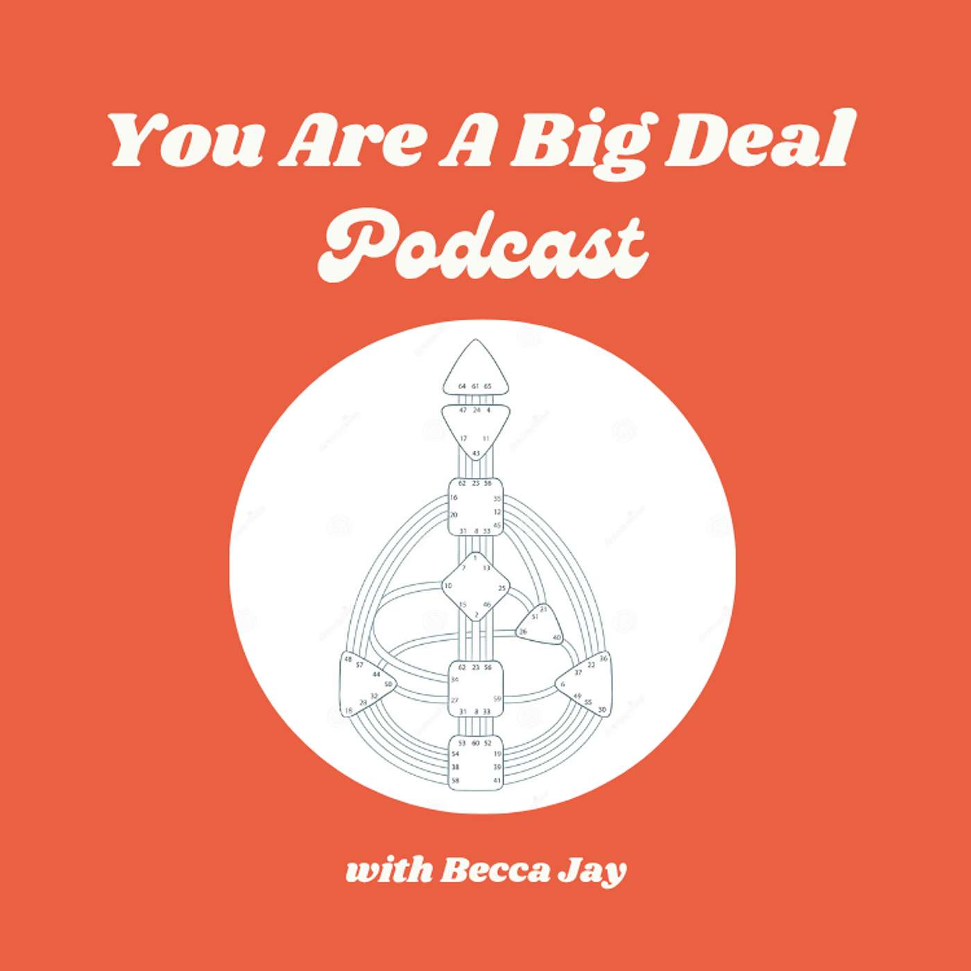 You Are A Big Deal with Becca Jay
