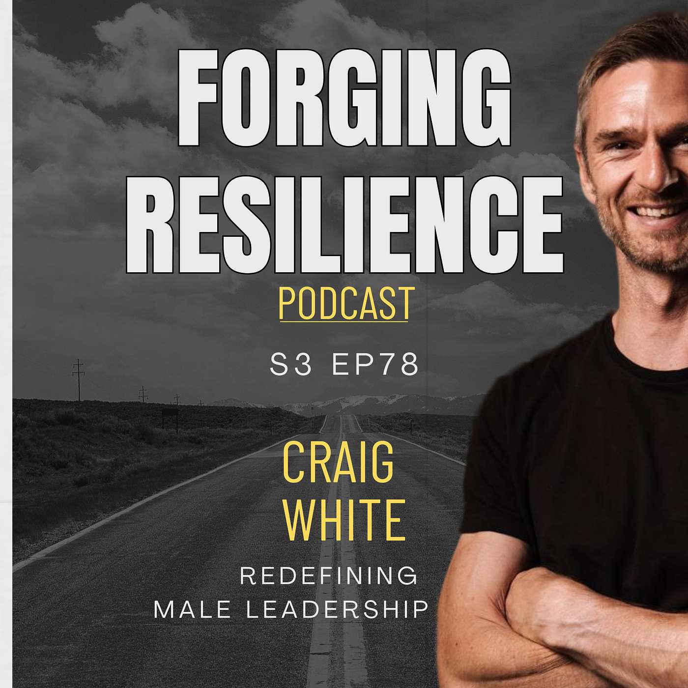 S3 Ep78 Craig White: Redefining Male Leadership S3 Ep78 Craig White: Redefining Male Leadership