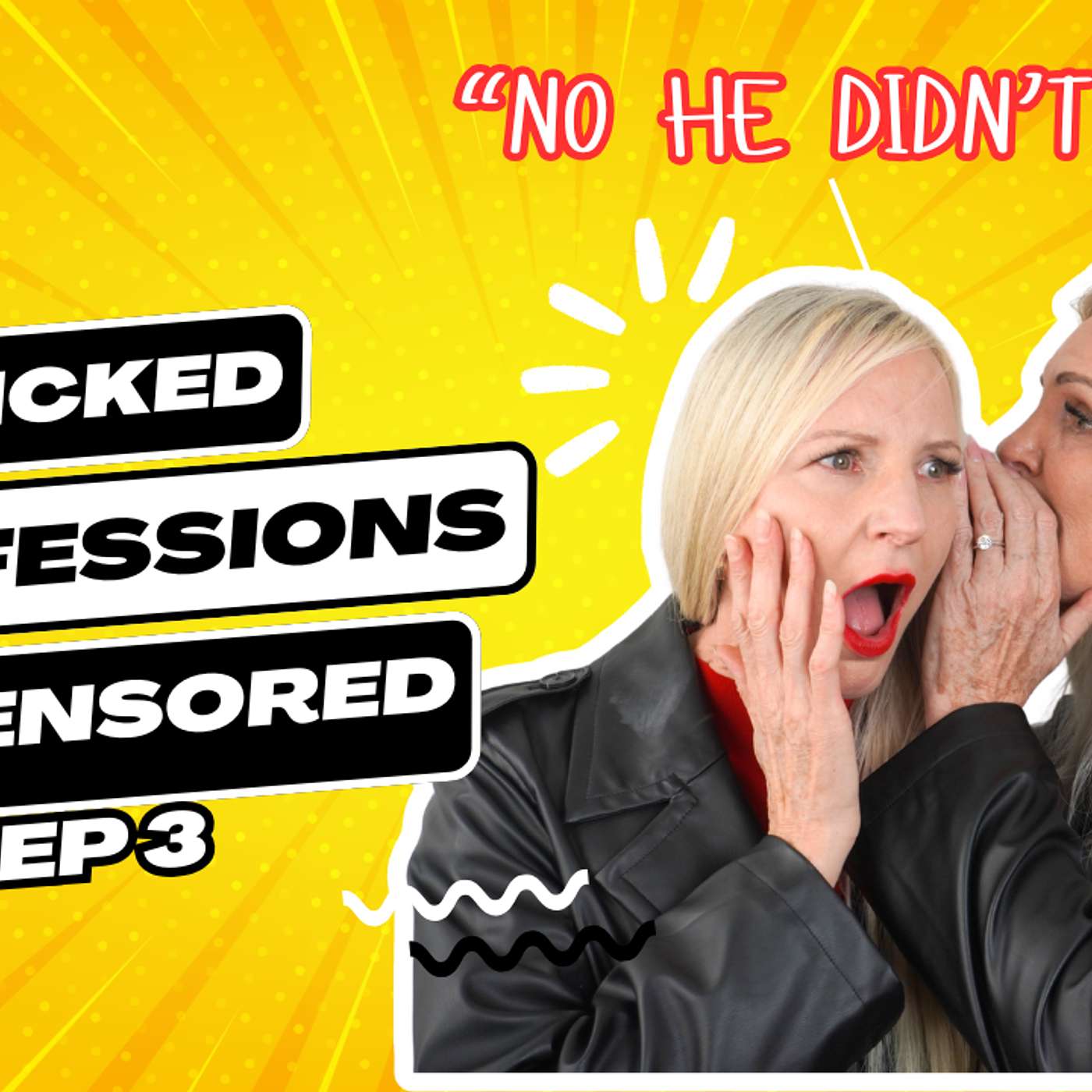 Wicked Confessions Uncensored