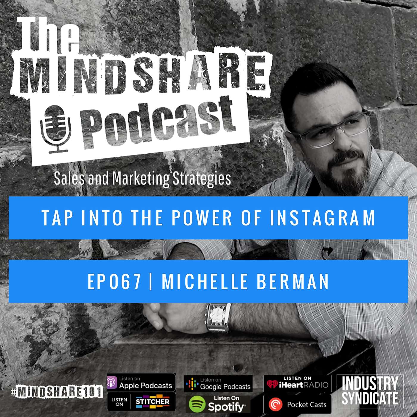 How to Tap Into the Power of Instagram with Special Guest Michelle Berman