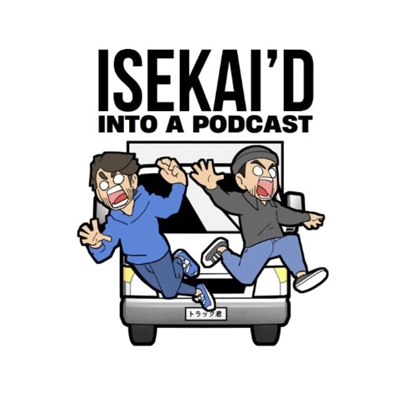 ISEKAI'D INTO A PODCAST