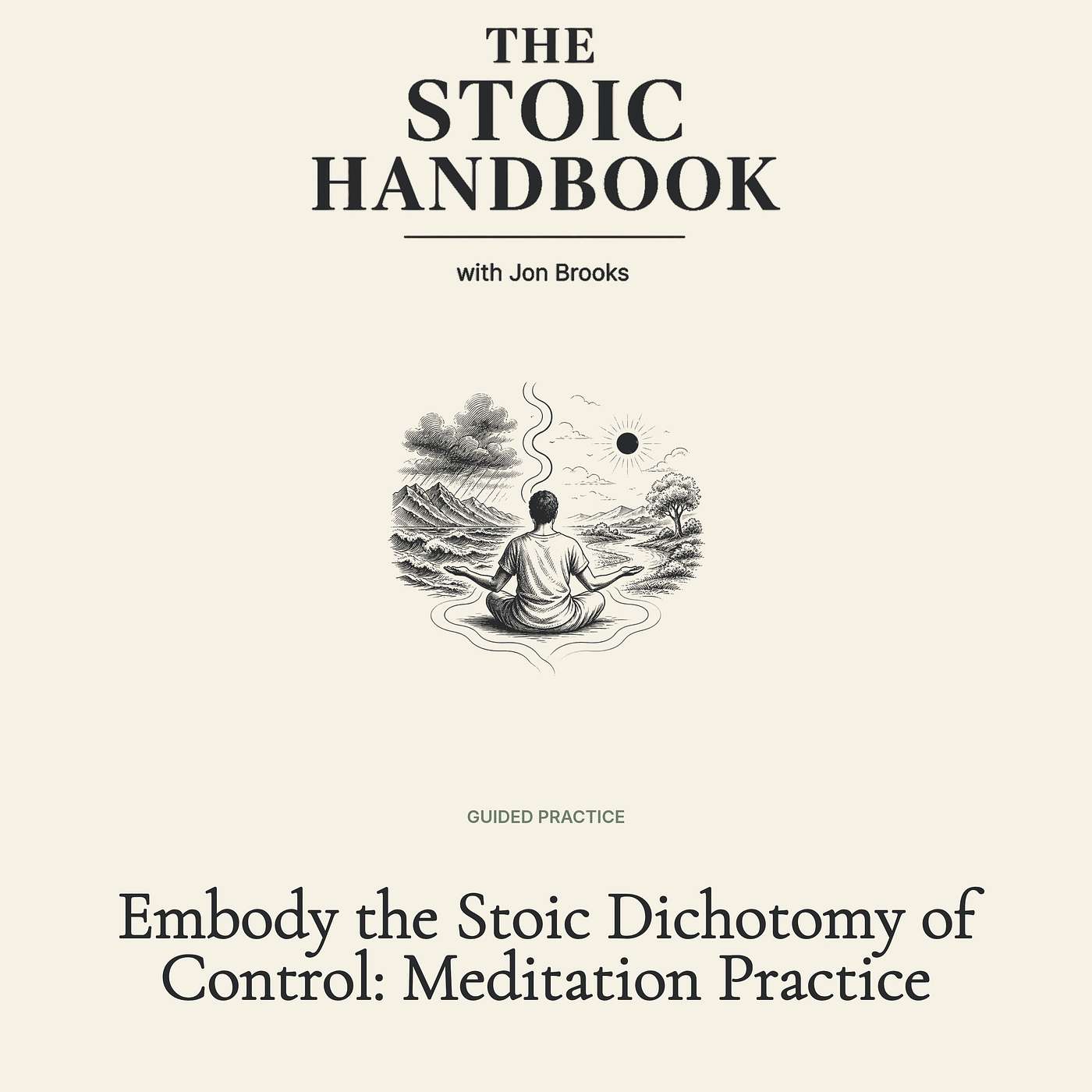 Embody the Stoic Dichotomy of Control: Meditation Practice episode artwork
