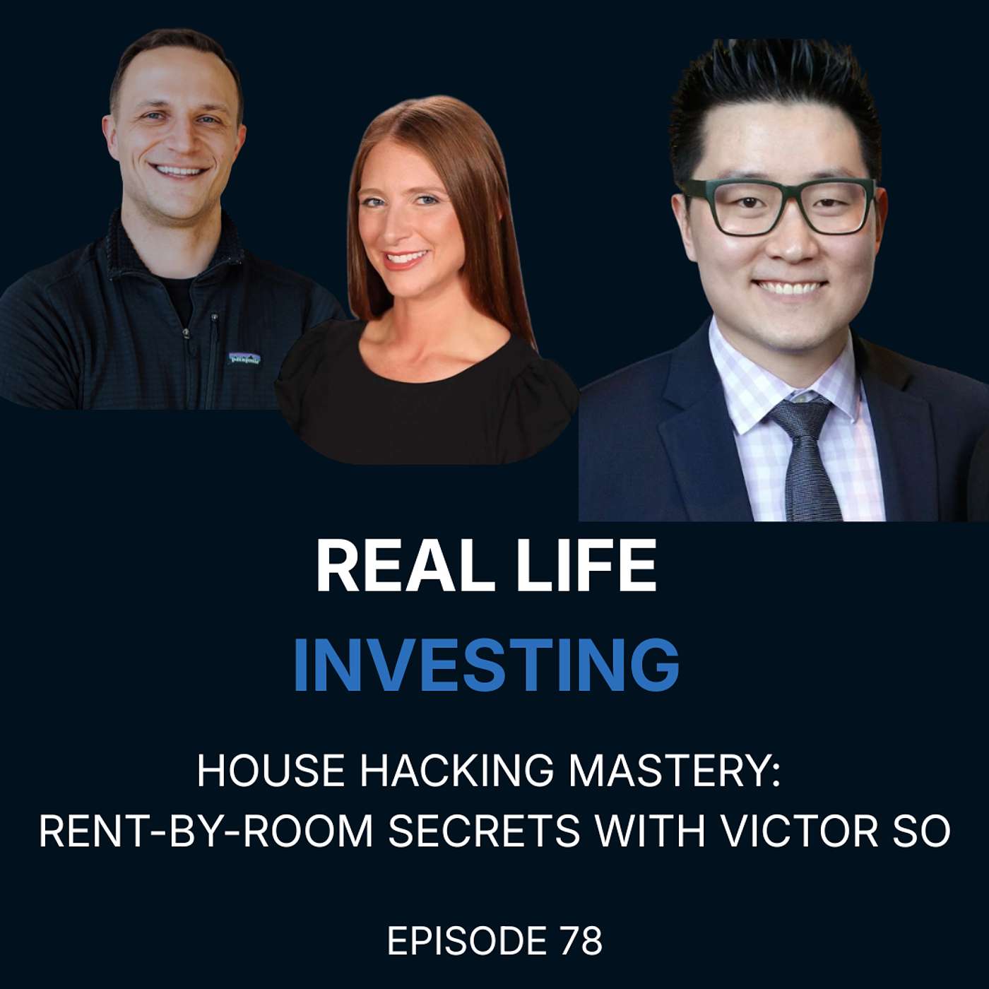 78. House Hacking Mastery: Rent-by-Room Secrets with Victor So episode artwork