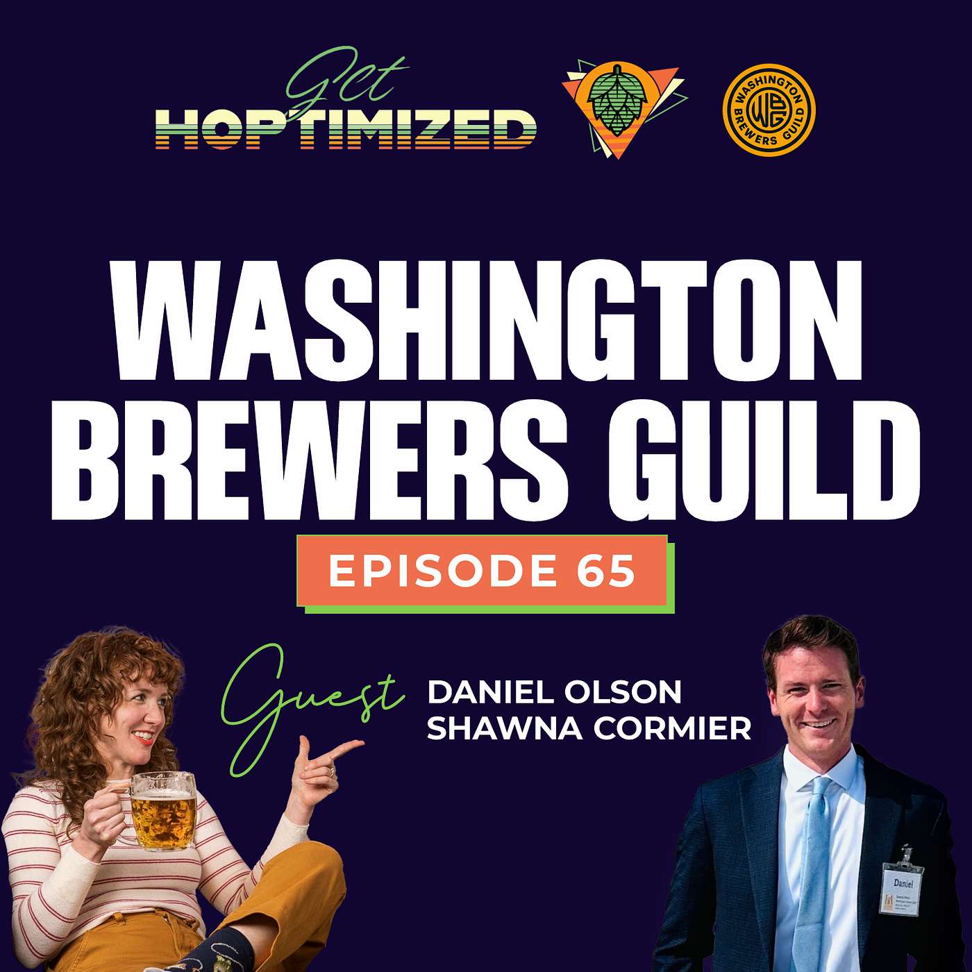 Washington Brewers Guild with Daniel Olson and Shawna Cormier Washington Brewers Guild with Daniel Olson and Shawna Cormier