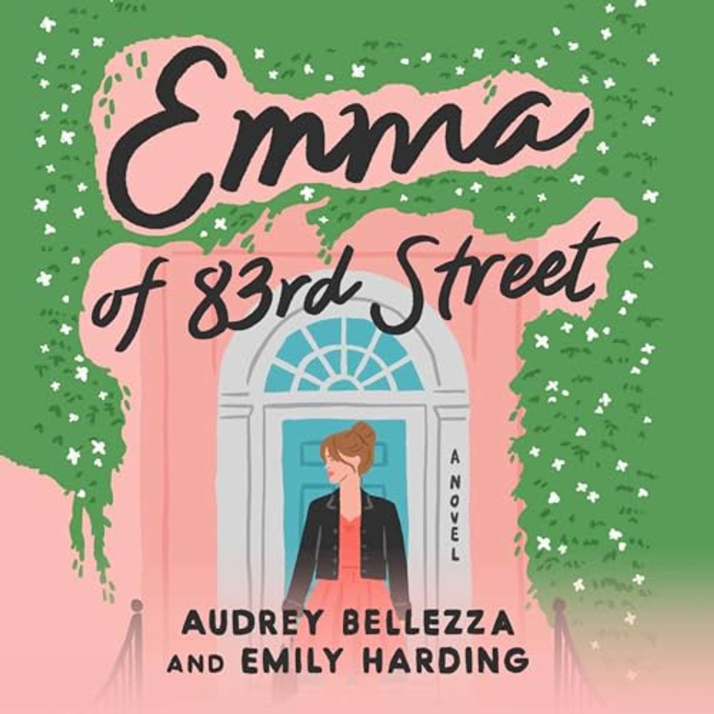 Episode 241: Audrey Bellezza and Emily Harding’s ‘Emma of 83rd St’