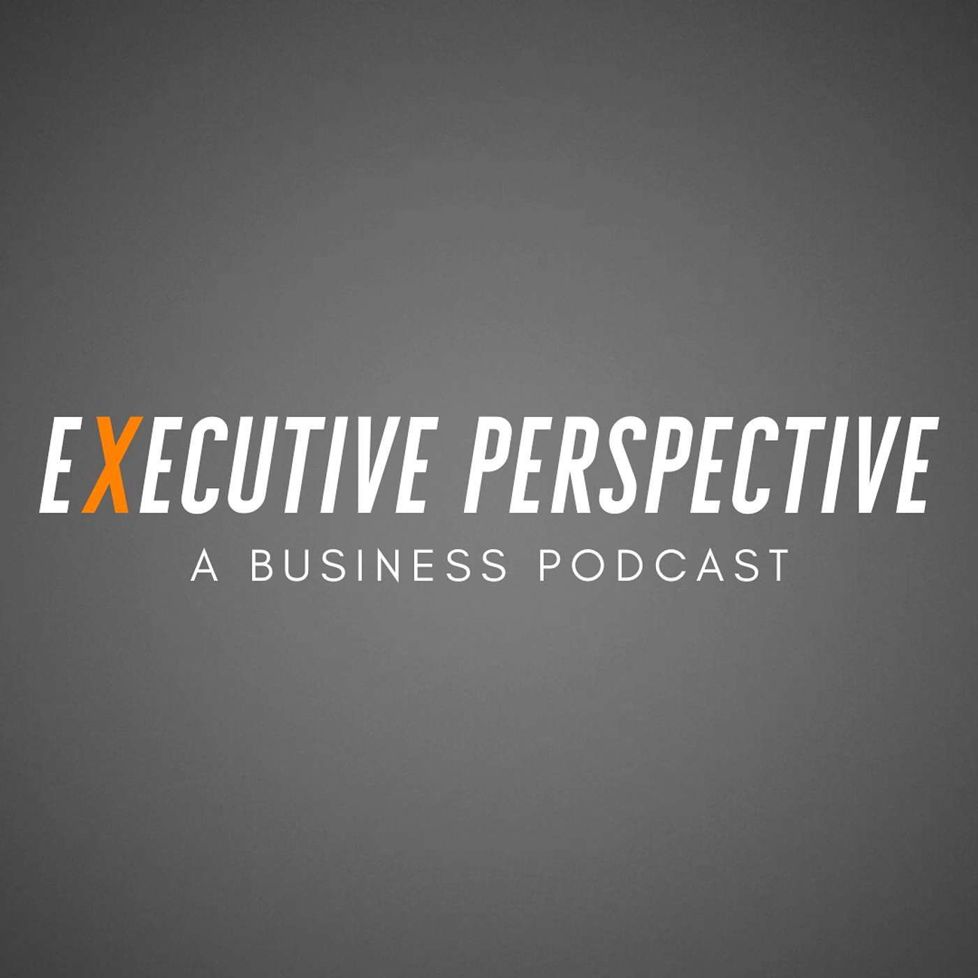Executive Perspective