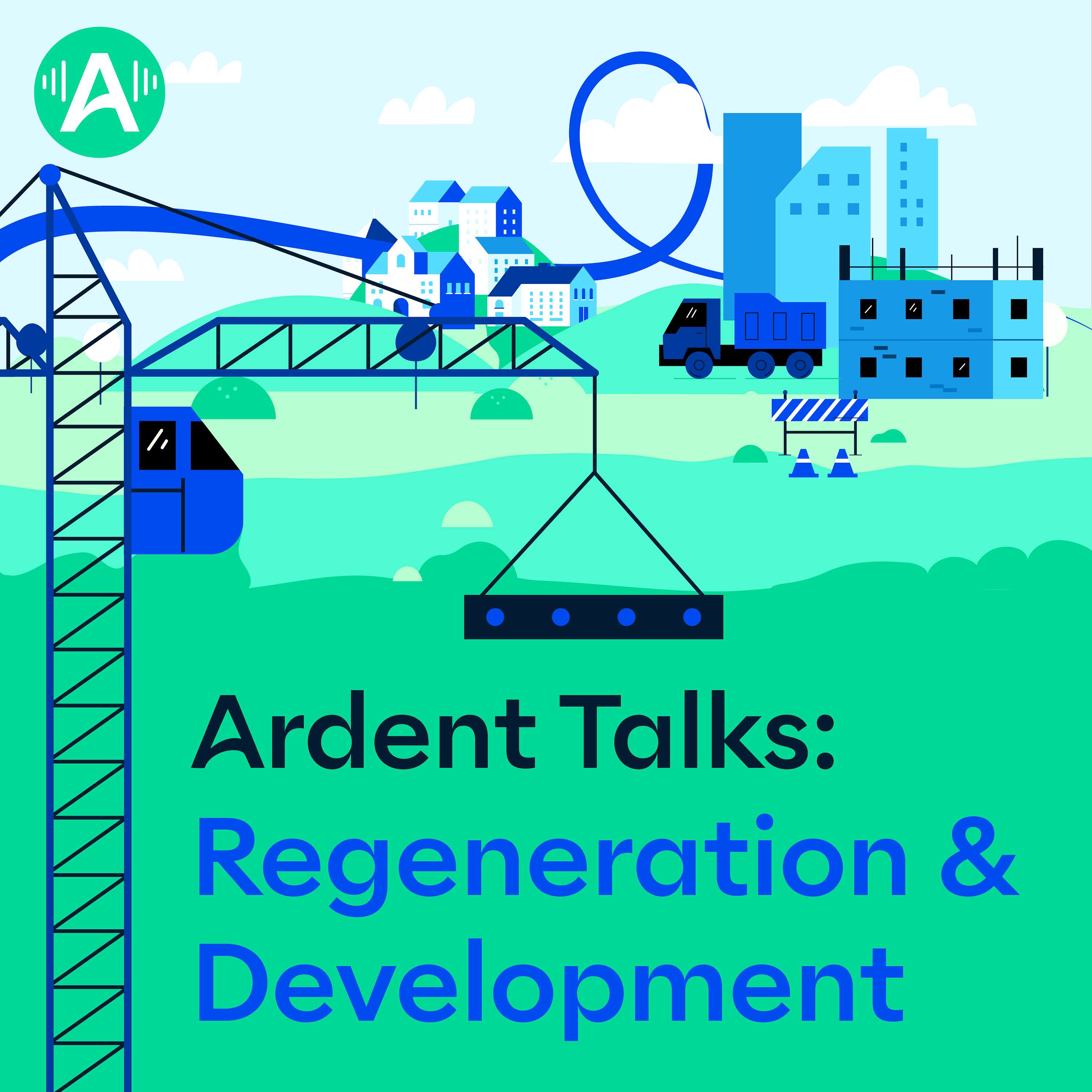 Ardent Talks: Regeneration & Development